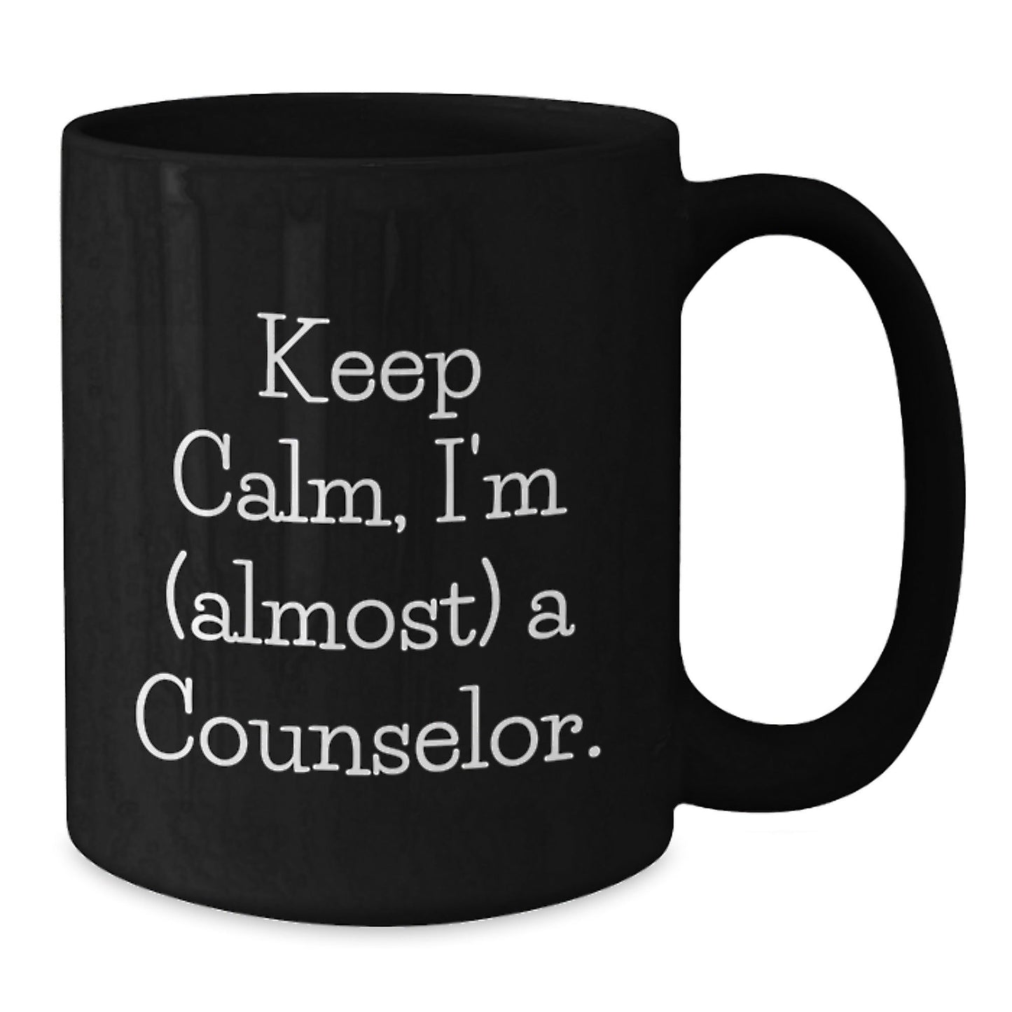 Funny Counselor Gifts, Keep Calm I'm (almost) A Counselor. Black Coffee Mug for Graduation, Gifts from Men to Women, Friends, Coworkers, Family, Gifts for Counselor, Graduation Unique Gifts - The Buy Boom