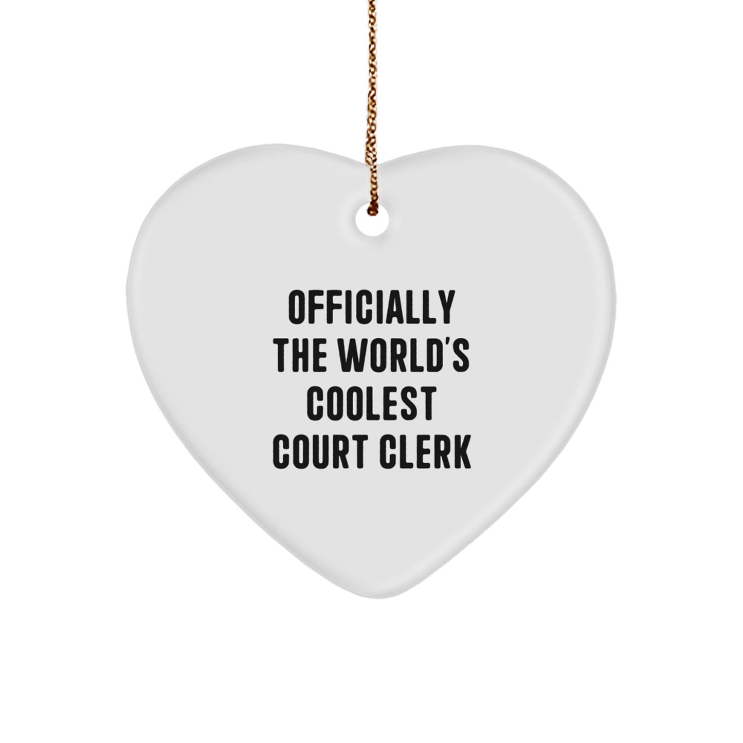 Funny Court Clerk Heart Ornament Gifts from Men for Court Clerk Christmas Unique Gifts - The Buy Boom