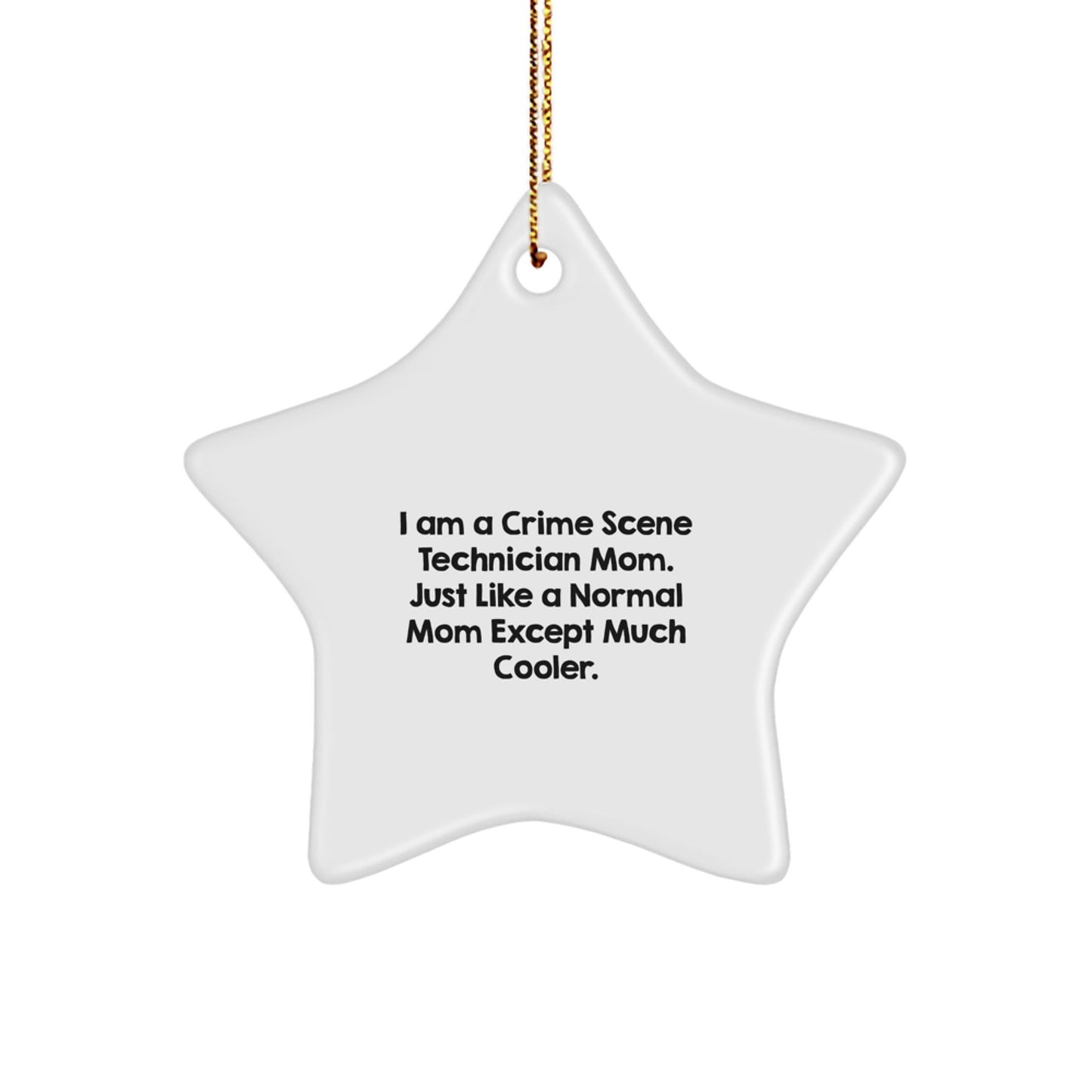 Funny Crime Scene Technician Mom Gifts from Friends and Family for Christmas Unique Star Ornament - The Buy Boom