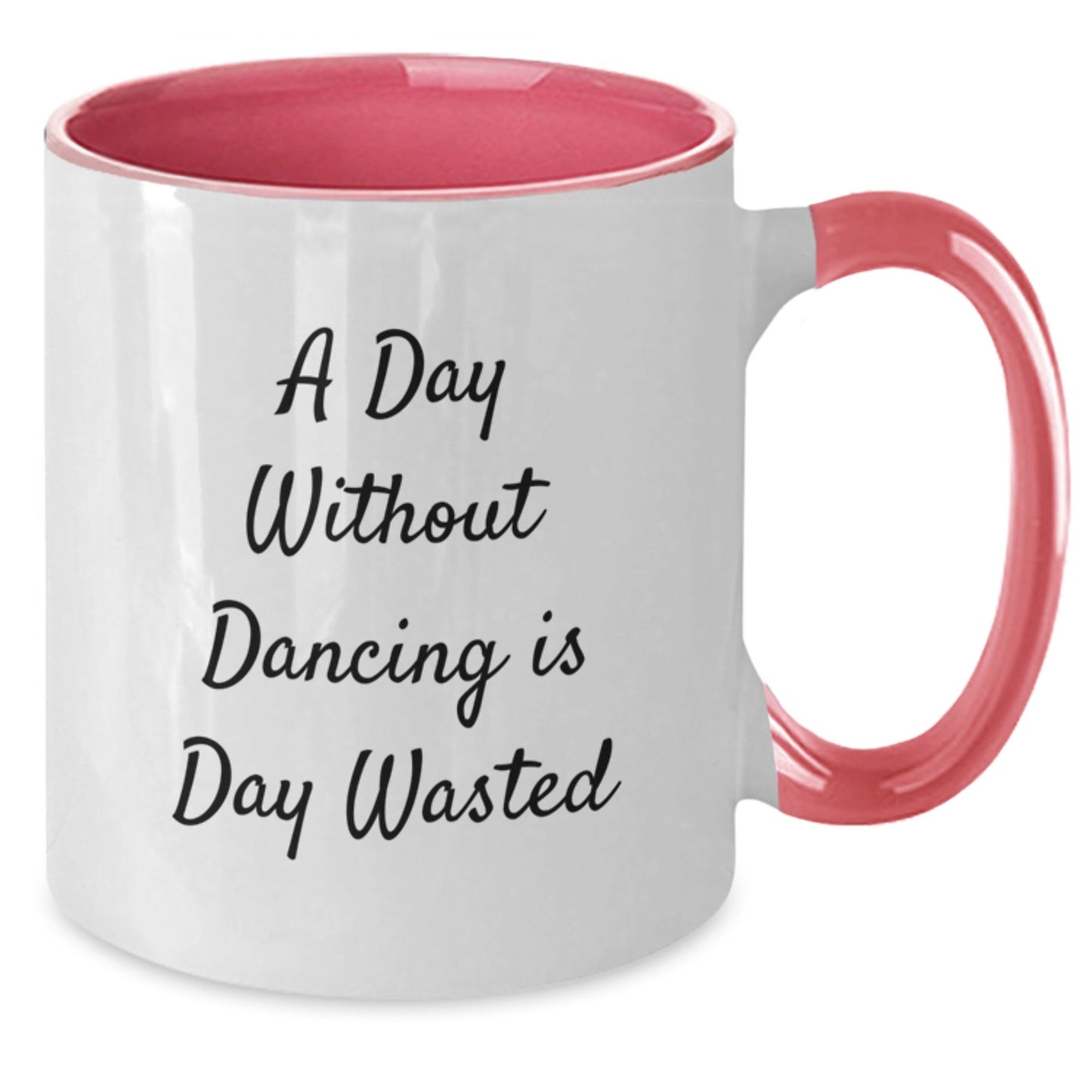 Funny Dancing Gifts from Friends for Birthday Celebrations - Inspirational Two Tone Coffee Mugs, 'A Day Without Dancing Is Day Wasted' Quote, Gifts for Dancing Lovers, Men, Women, Family - The Buy Boom