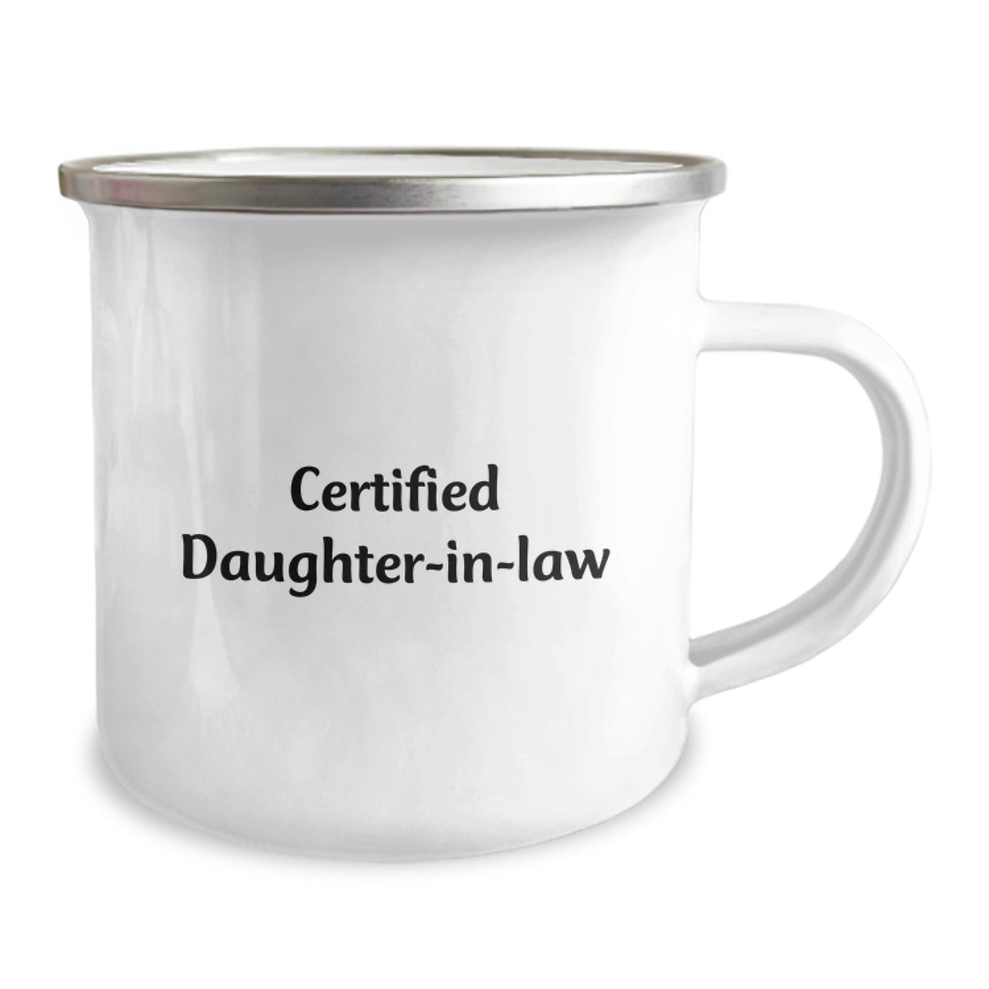 Funny Daughter - in - law Camping Mug Gifts from Family for Graduation 'Certified Daughter - in - law' Quotes - The Buy Boom