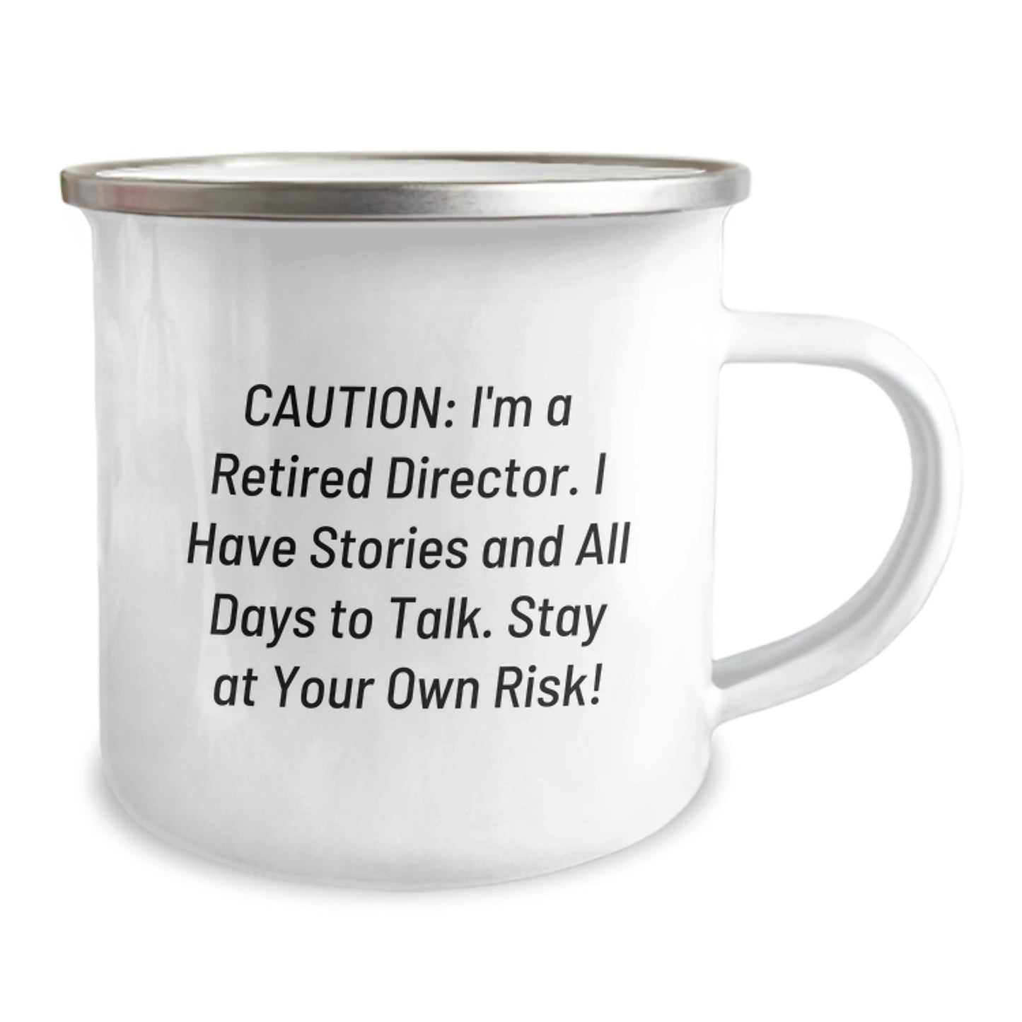 Funny Director Gifts - 'Caution: I'm A Retired Director...' Camping Mug for Graduation, Unique Gifts from Friends, Coworkers to Family, Director, Men, Women, Friends, and Coworkers - The Buy Boom