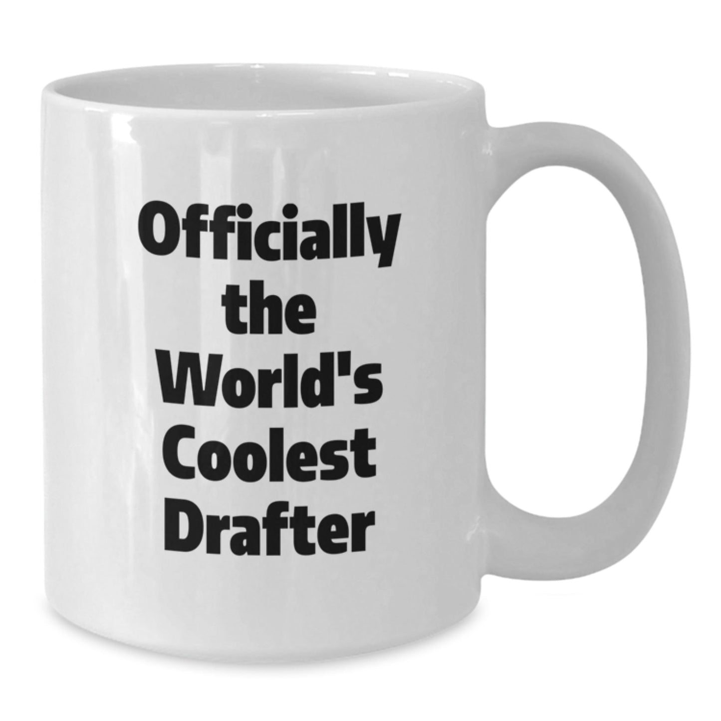 Funny Drafter Gifts from Friends for Men, White Coffee Mug - 'Officially The World's Coolest Drafter', Christmas Unique - The Buy Boom
