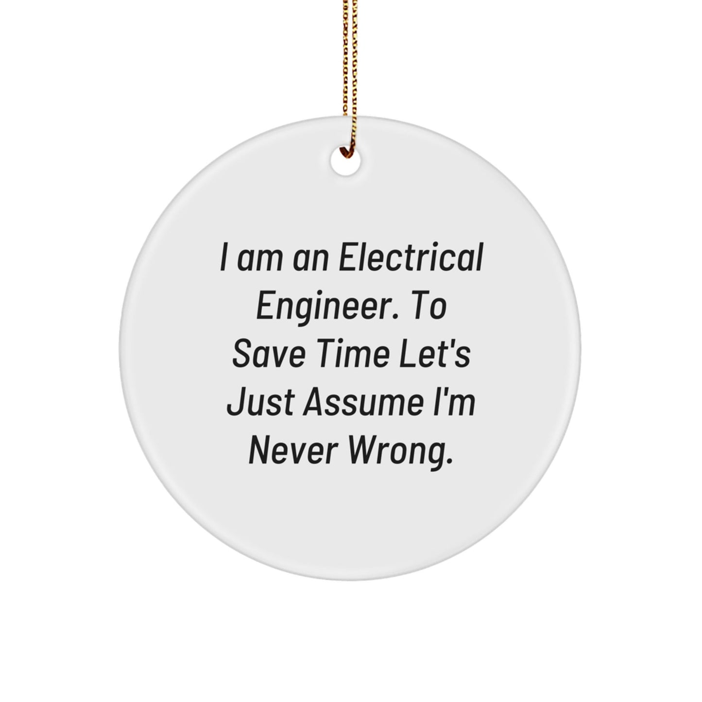 Funny Electrical Engineer Circle Ornament Gifts from Family Friends - Inspirational Quote for Electrical Engineer Home Office Decor, Gifts for Electrical Engineers Men Women - The Buy Boom