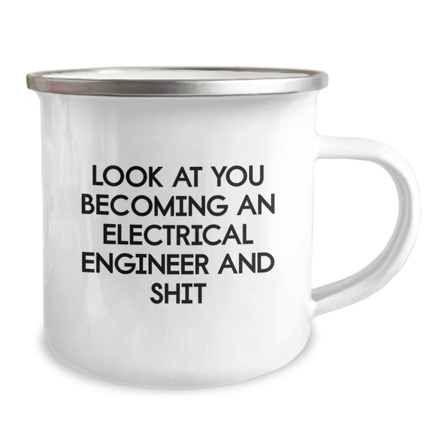 Funny Electrical Engineer Gifts for Men, 'Look At You Becoming An Electrical Engineer And Shit' Camping Mug for Christmas Unique Gifts from Family - The Buy Boom
