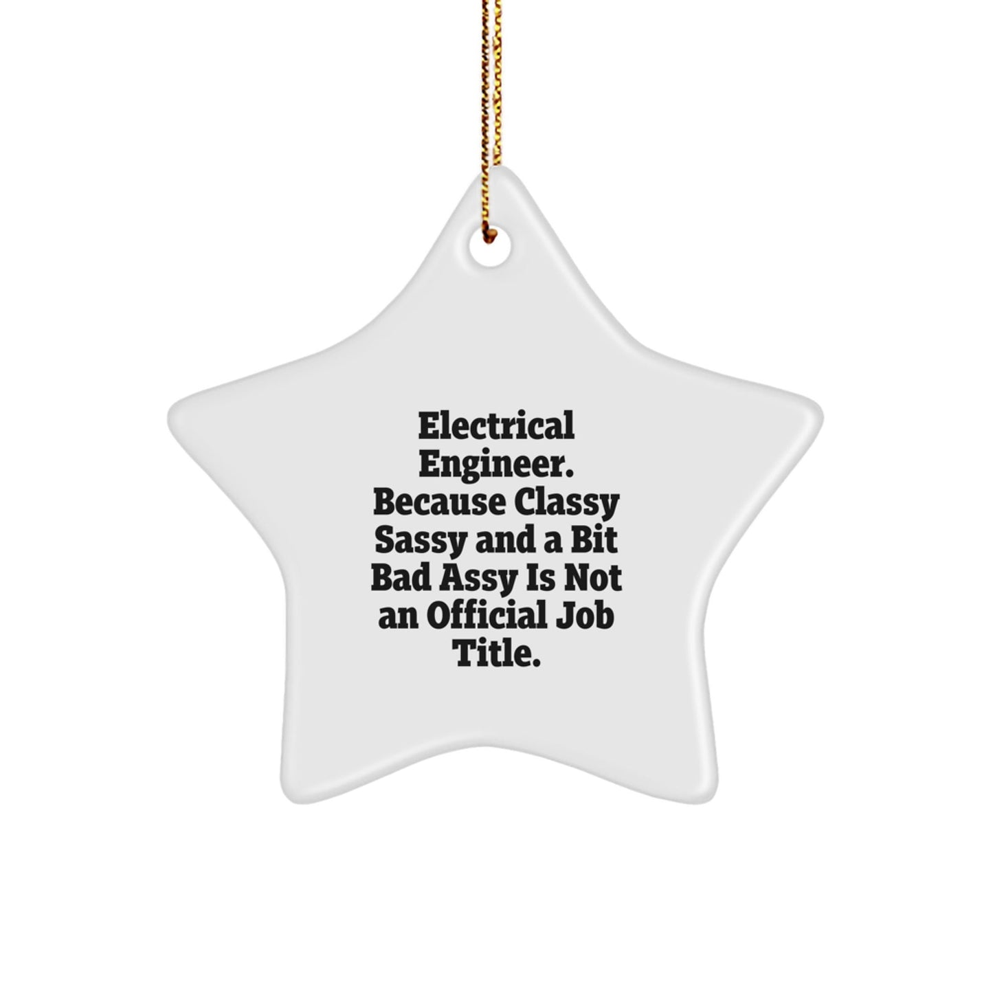 Funny Electrical Engineer Gifts for Men - Star Ornament, 'Classy Sassy And A Bit Fearlessy' Quote, Christmas Unique Gifts from Friends - The Buy Boom