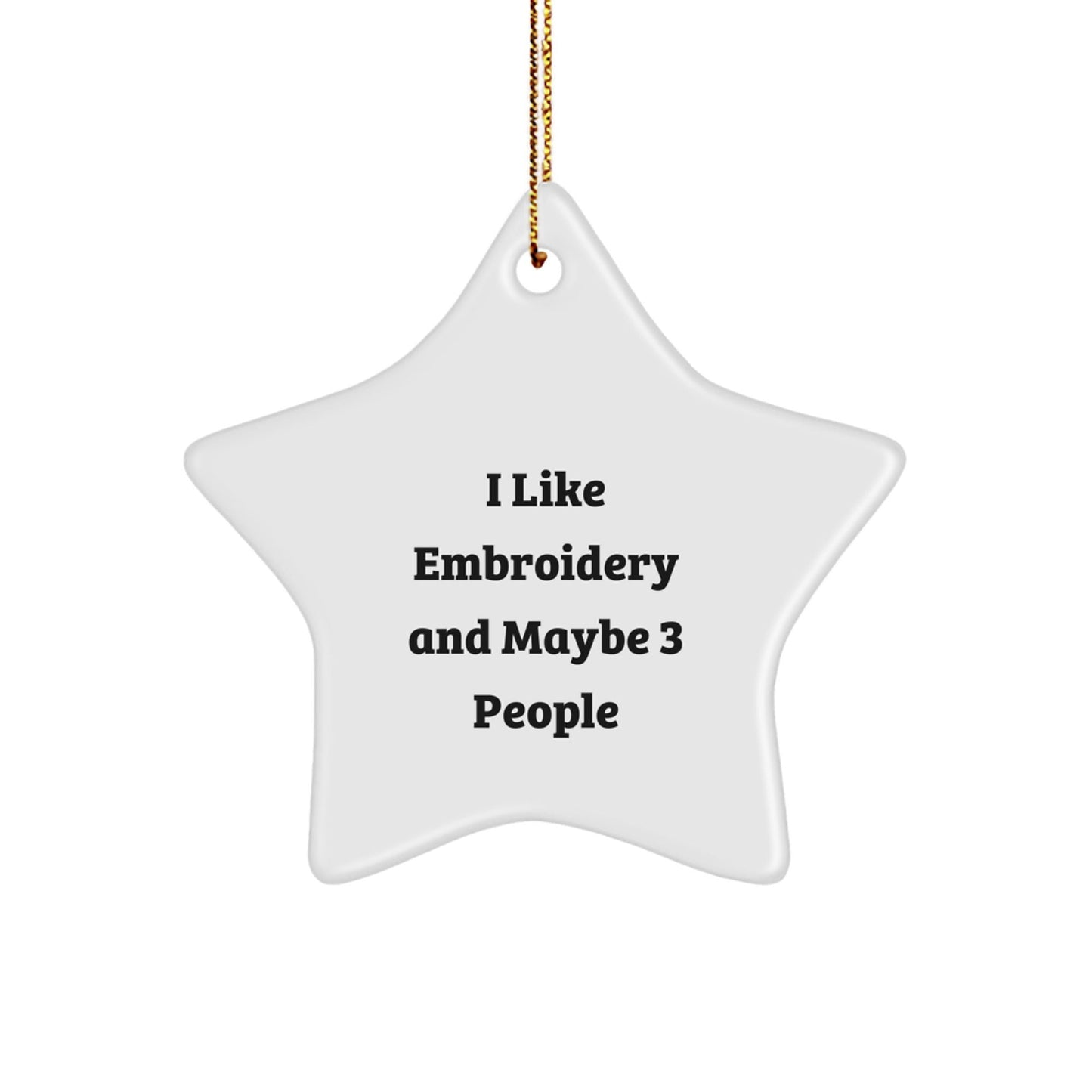 Funny Embroidery Gifts for Friends, Funny Star Ornament Quote, Unique Christmas Unique Gifts from Friends - The Buy Boom