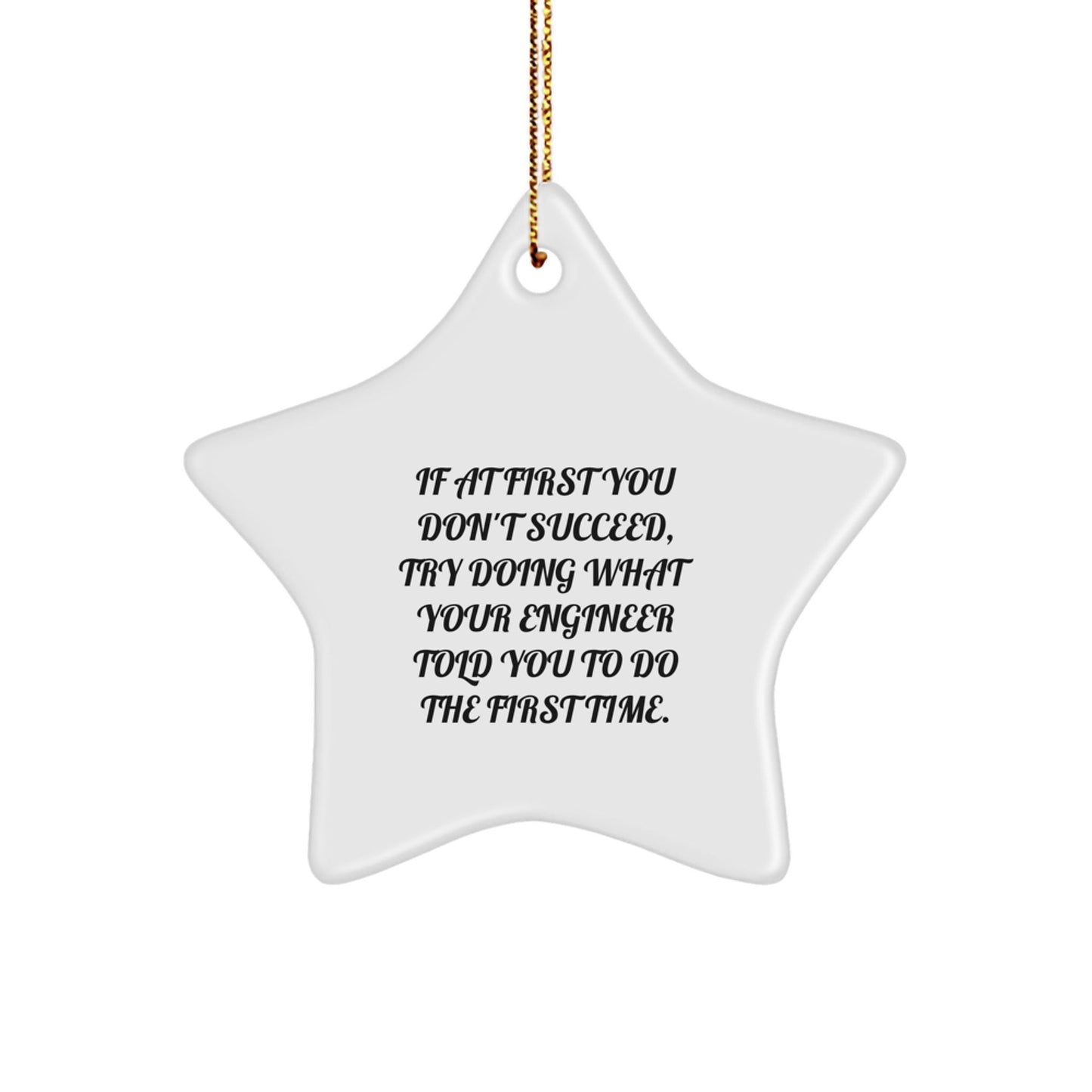 Funny Engineer Gifts from Friends Christmas Unique Star Ornament, Engineer Quotes, Engineer Appreciation Gifts, Star Ornament, Engineer Office Decor, Funny Gifts for Engineer, Engineer Decor - The Buy Boom