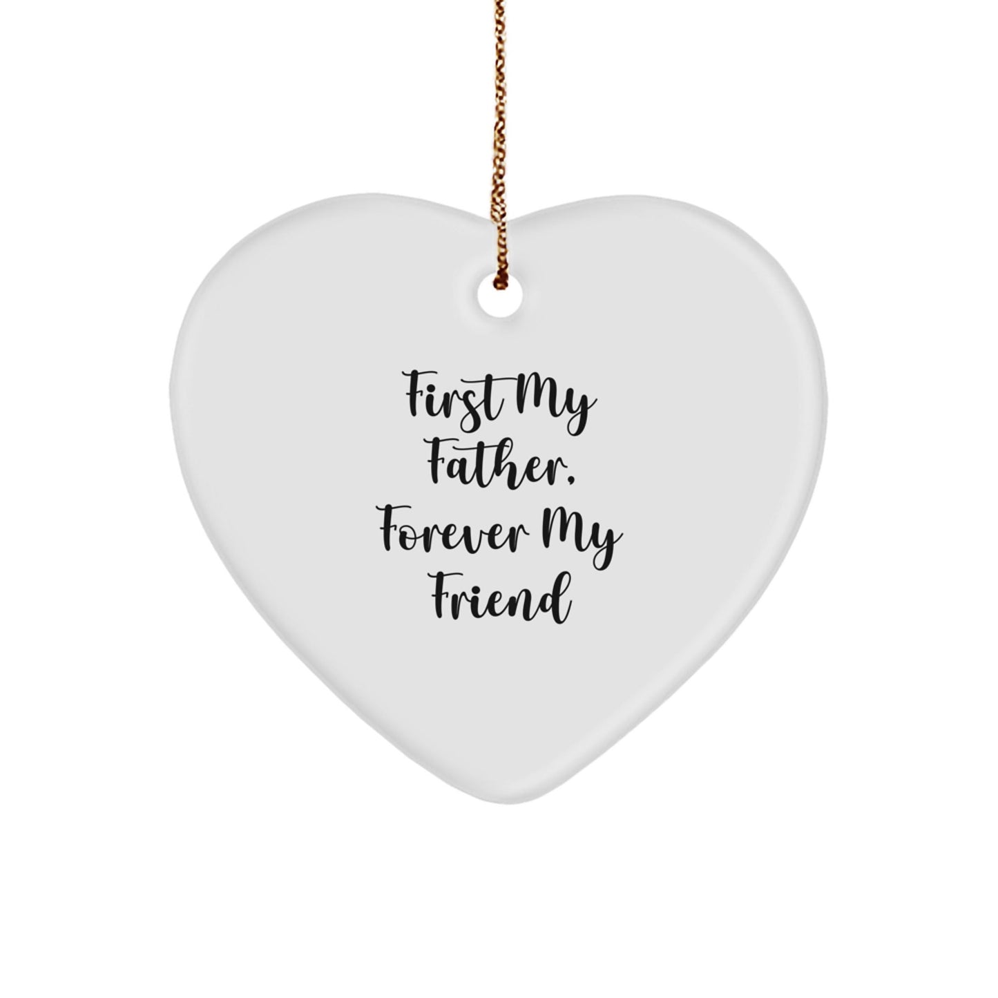 Funny Father Gifts Christmas Unique Heart Ornaments Gifts from Mom to Dad First My Father Forever My Friend - The Buy Boom