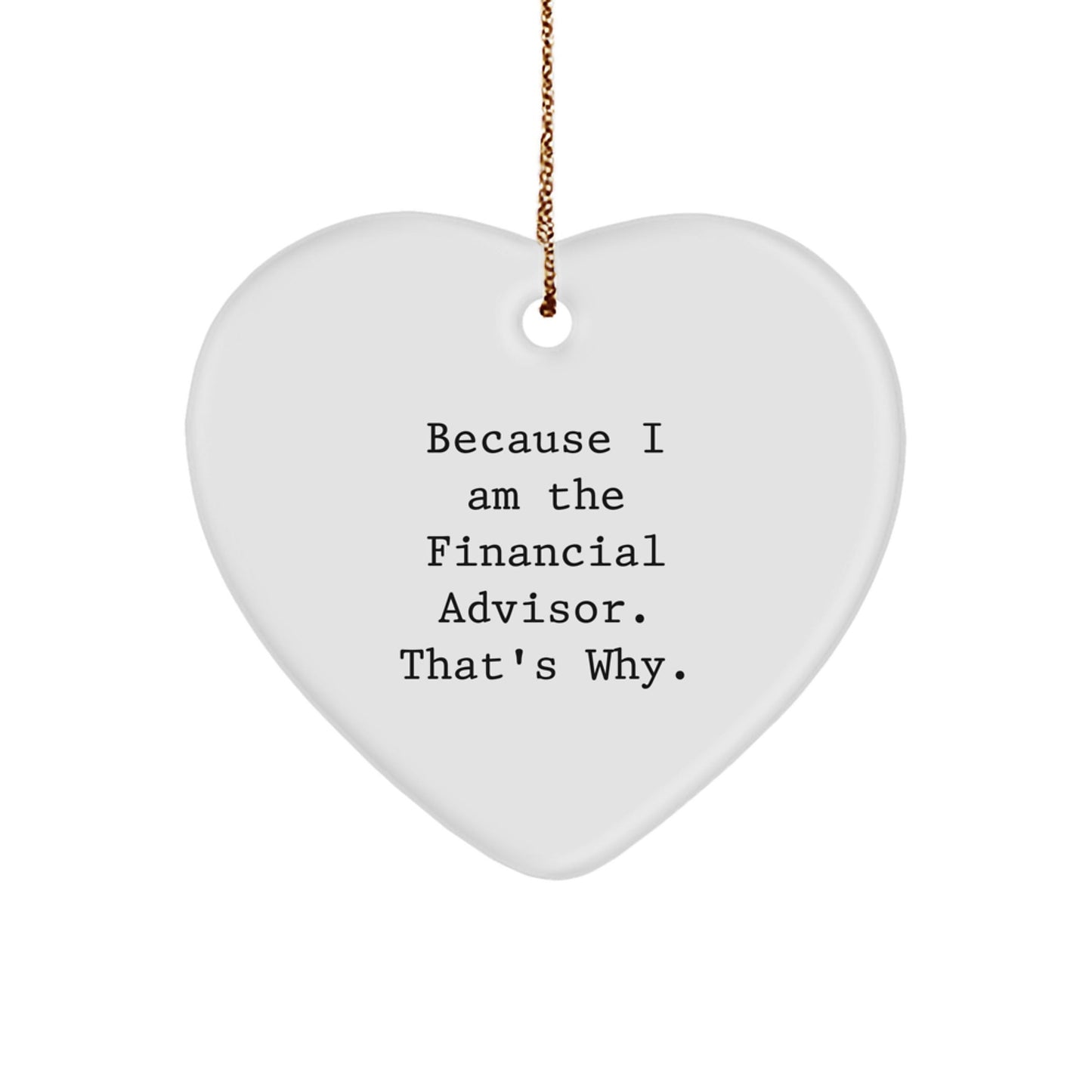 Funny Financial Advisor Gifts from Family Members, Heart Ornament with Inspirational Quote, Perfect Christmas Unique Gifts for Financial Advisor - The Buy Boom