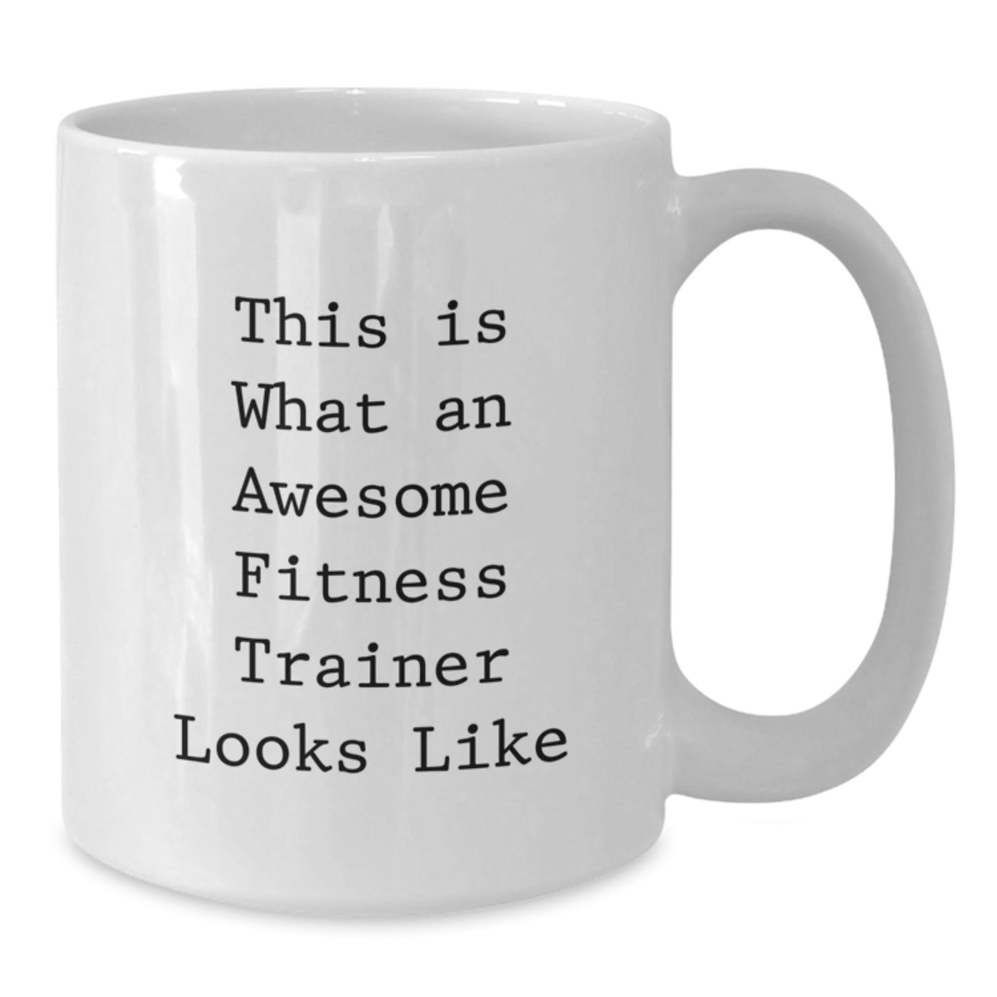 Funny Fitness Trainer Gifts from Friends for Graduation Unique White Coffee Mugs, 'This Is What An Awesome Fitness Trainer Looks Like' - The Buy Boom