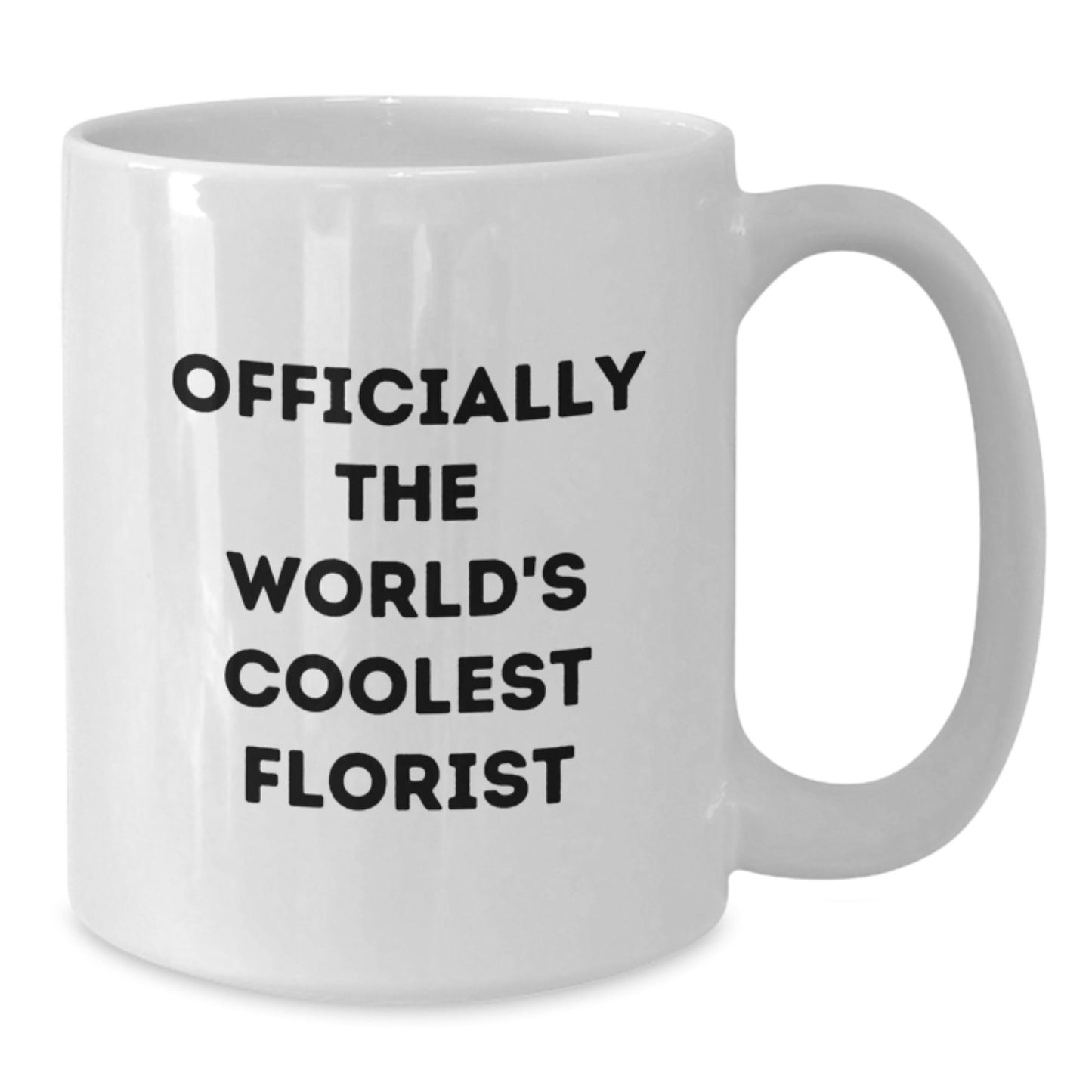 Funny Florist Gifts for Florist Friends White Coffee Mug Officially The World's Coolest Florist - The Buy Boom
