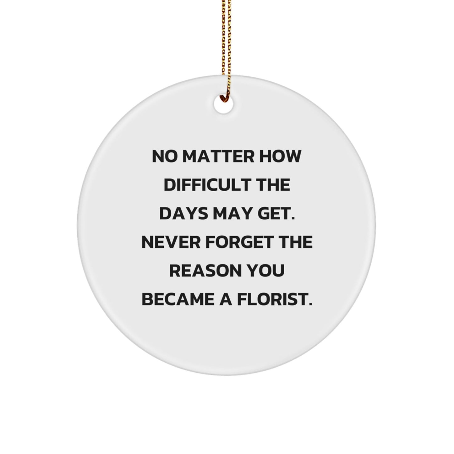 Funny Florist Gifts for Men from Friends - Inspirational Circle Ornament for Christmas Unique Presents - The Buy Boom