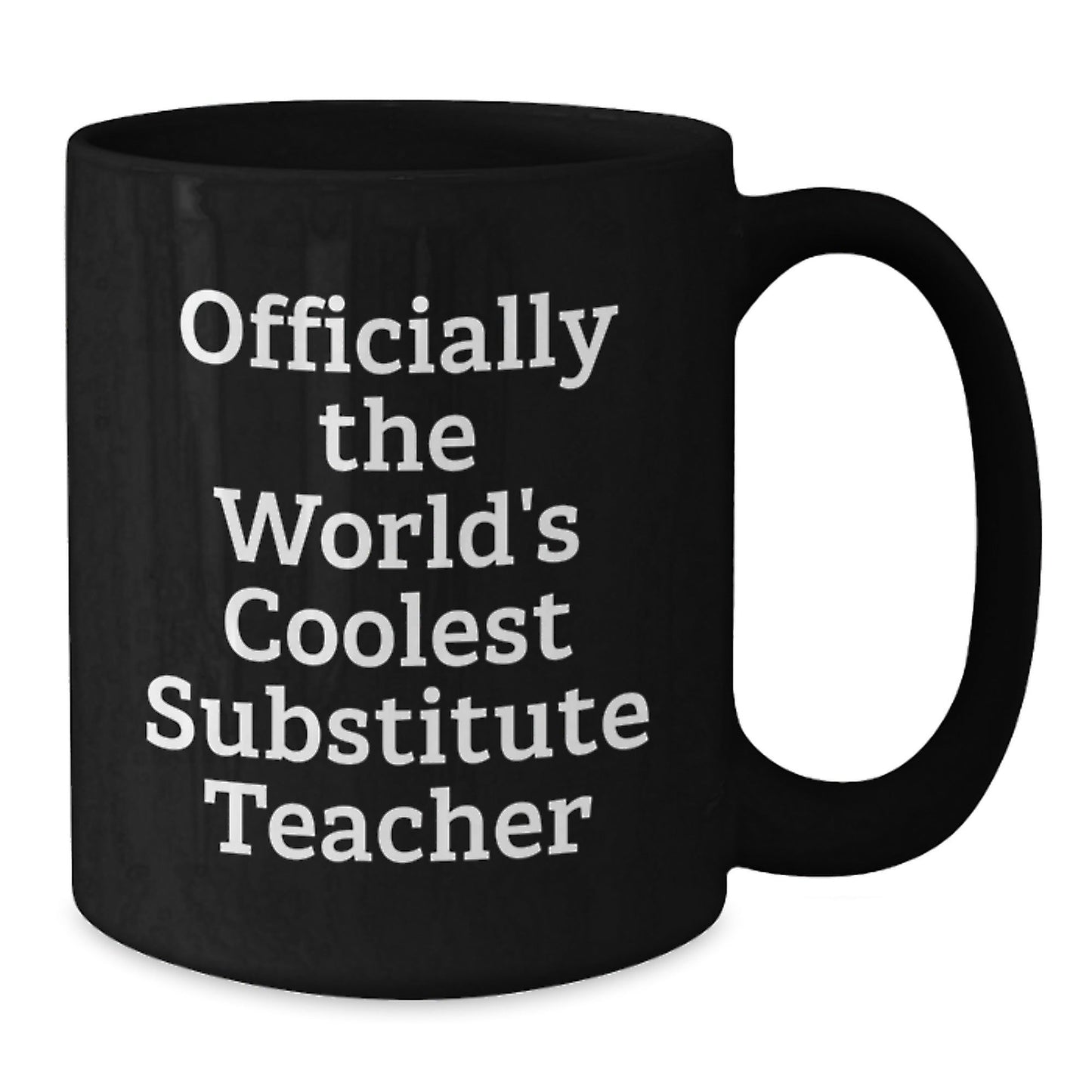 Funny Gifts from Friends for Substitute Teachers - World's Coolest Quote on Black Coffee Mugs, Graduation Unique Gifts for Men and Women - The Buy Boom