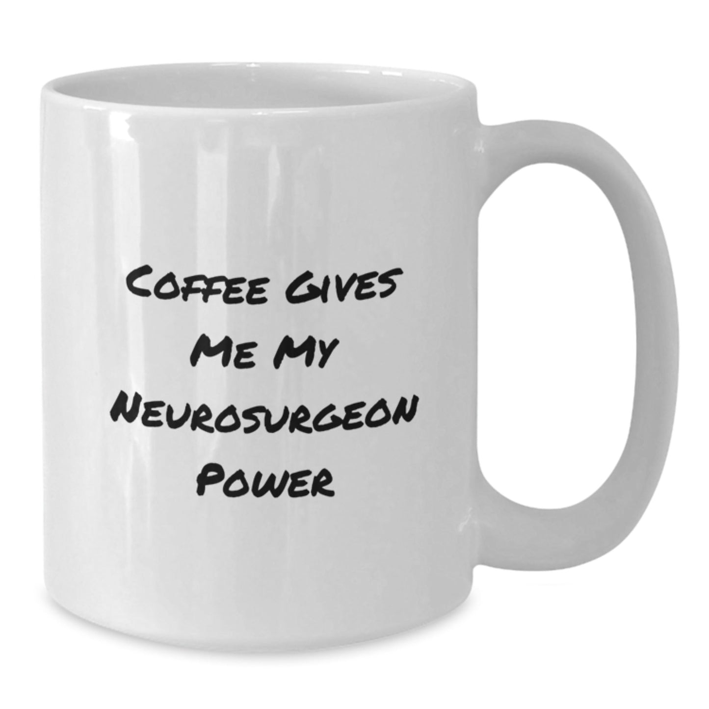 Funny Gifts from Friends to Neurosurgeon - 'Coffee Gives Me My Neurosurgeon Power' White Coffee Mug - Birthday Unique Gifts for Men, Women, Coworkers, Family, and Friends - The Buy Boom