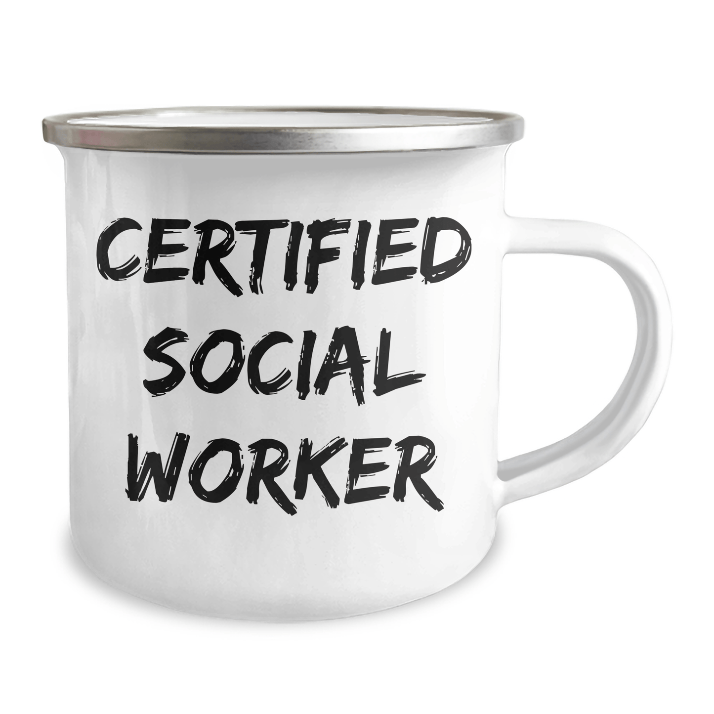 Funny Gifts from Friends to Social Workers on Father's Day - Camping Mug, Certified Social Worker Quote, Stainless Steel with Enamel Finish, 12 oz Capacity - The Buy Boom