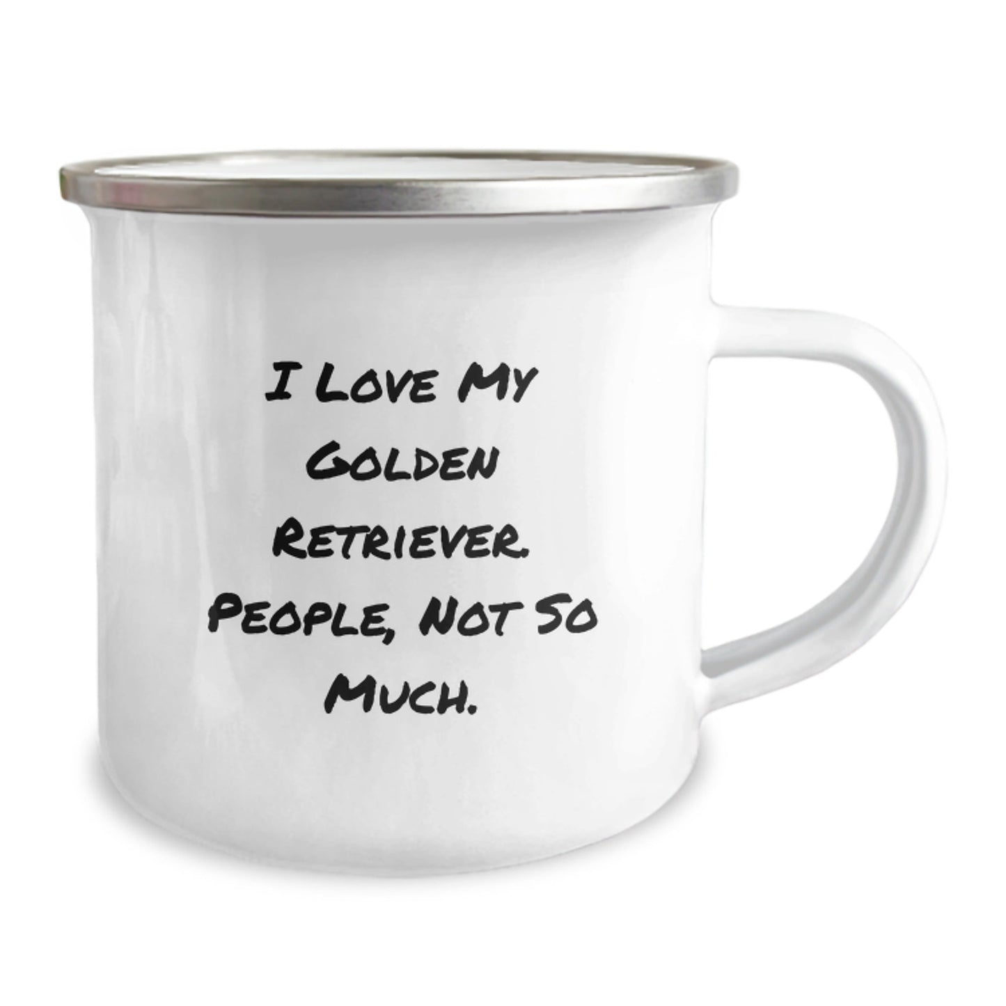 Funny Golden Retriever Dog Gifts from Men to Family - I Love My Golden Retriever. People, Not So Much. - Birthday Unique Gifts for Golden Retriever Dog Lovers - Camping Mug - The Buy Boom