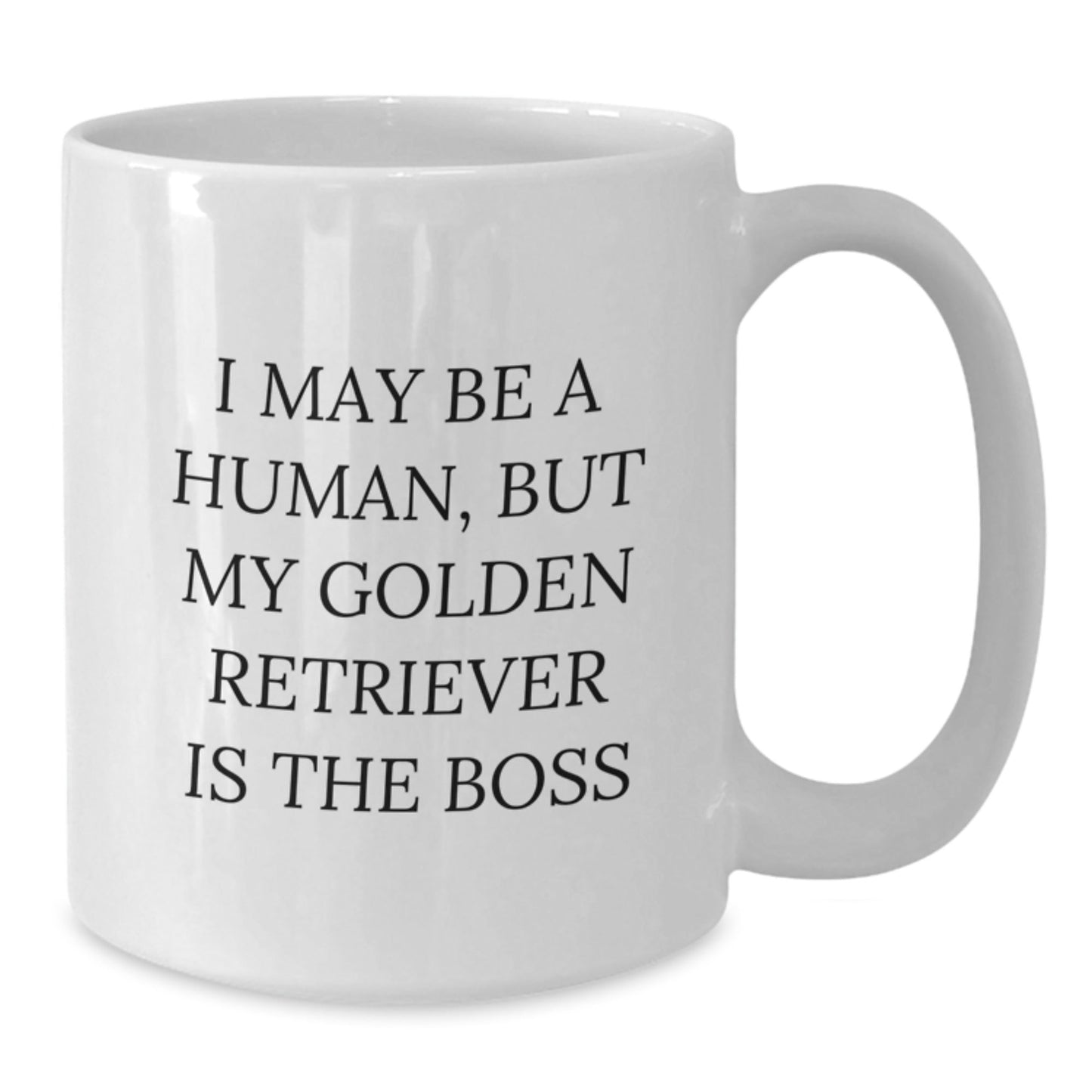 Funny Golden Retriever Dog White Coffee Mugs Gifts from Family to Golden Retriever Dog, 'I May Be A Human, But My Golden Retriever Is The Boss' Mug, Birthday Unique Gifts - The Buy Boom