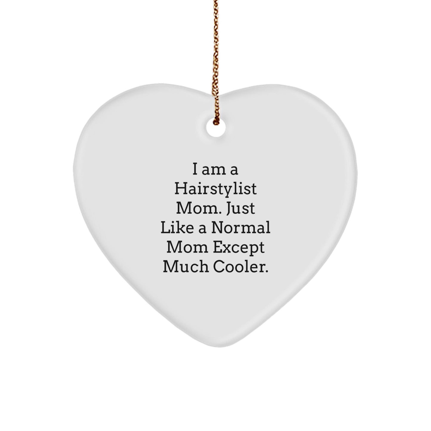 Funny Hairstylist Mom Gifts from Friends - Christmas Unique Ornament - The Buy Boom