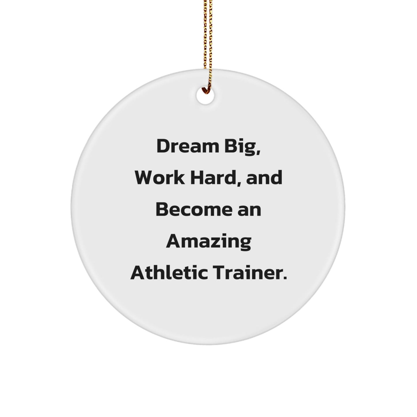 Funny Inspirational Athletic Trainer Gifts for Christmas Circle Ornament Quote Ideas - Gifts from Family for Amazing Athletic Trainers, Men, Women, Friends, Coworkers, Family - The Buy Boom