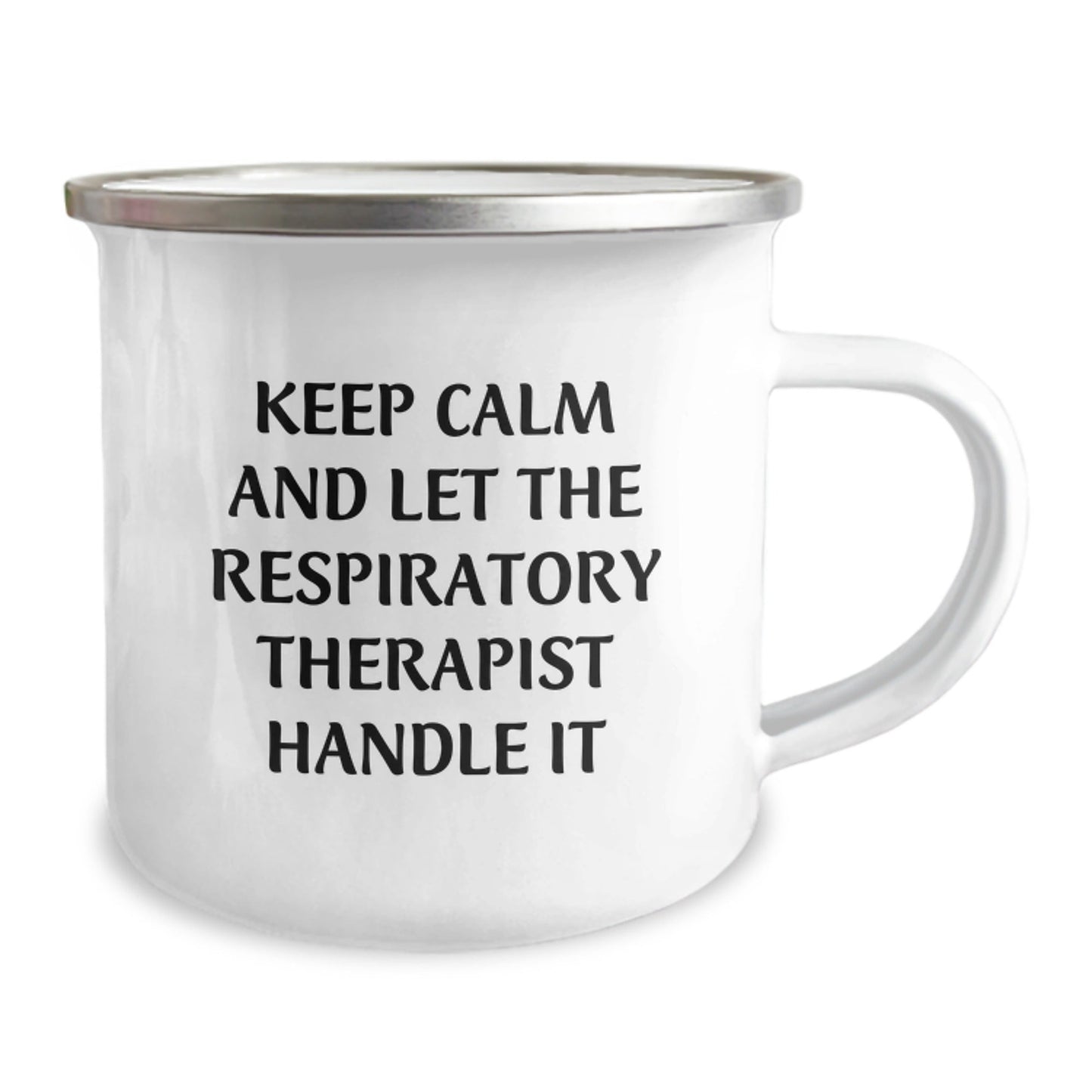 Funny Inspirational Gifts from Friends to Respiratory Therapist Keep Calm And Let Handle It Birthday Unique Camping Mug for Men Women Coworkers Family - The Buy Boom