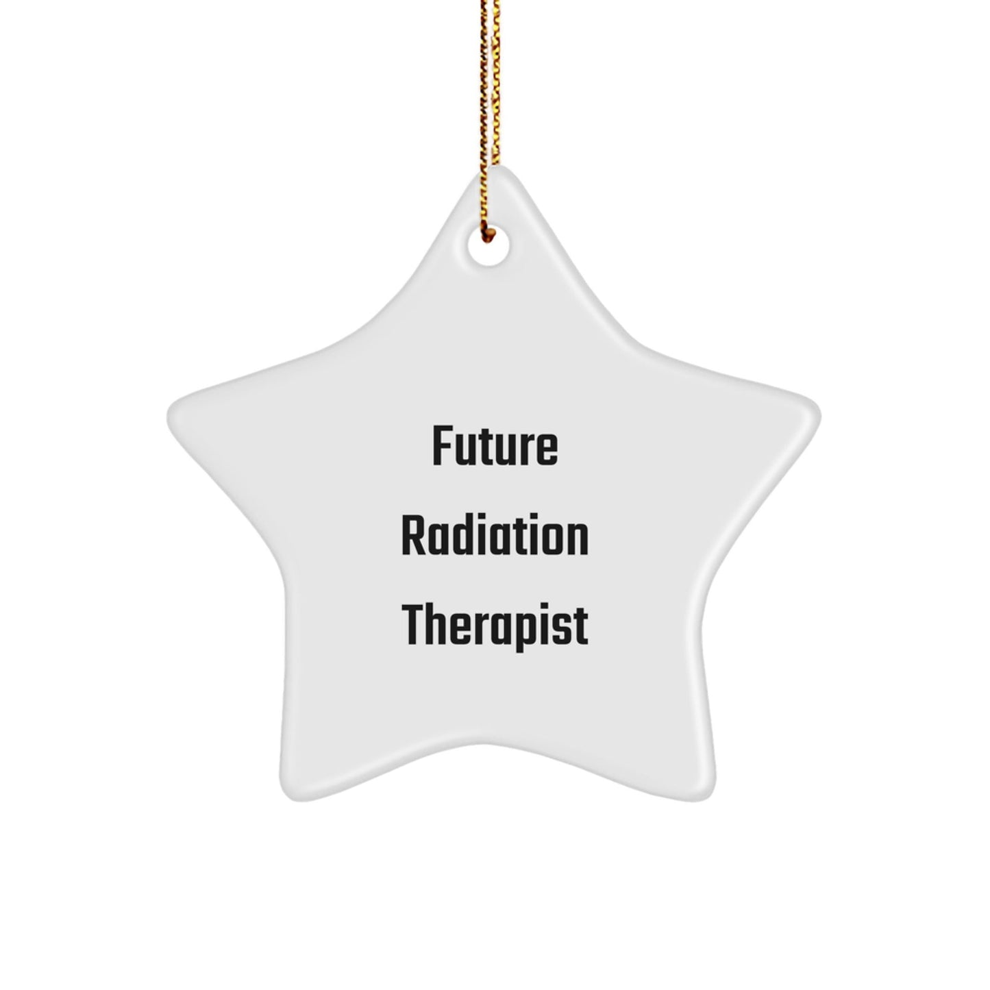 Funny Inspirational Radiation Therapist Gifts from Family for Radiation Therapist Star Ornament, Christmas Unique Star Decorations, Radiation Therapist Star - Shaped Gift - The Buy Boom