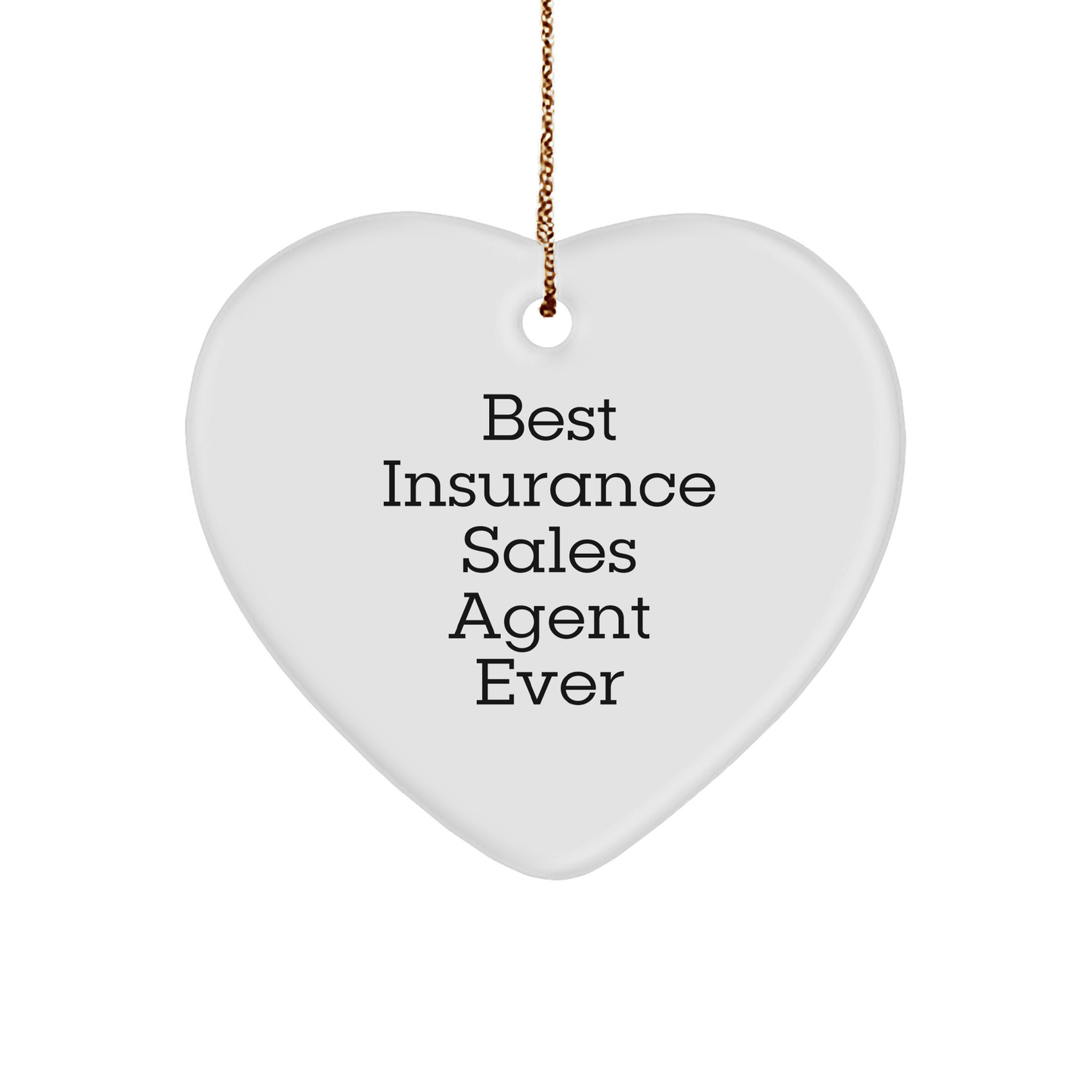 Funny Insurance Sales Agent Gifts, Best Insurance Sales Agent Ever Heart Ornament, Christmas Unique Gifts from Friends to Insurance Sales Agent - The Buy Boom