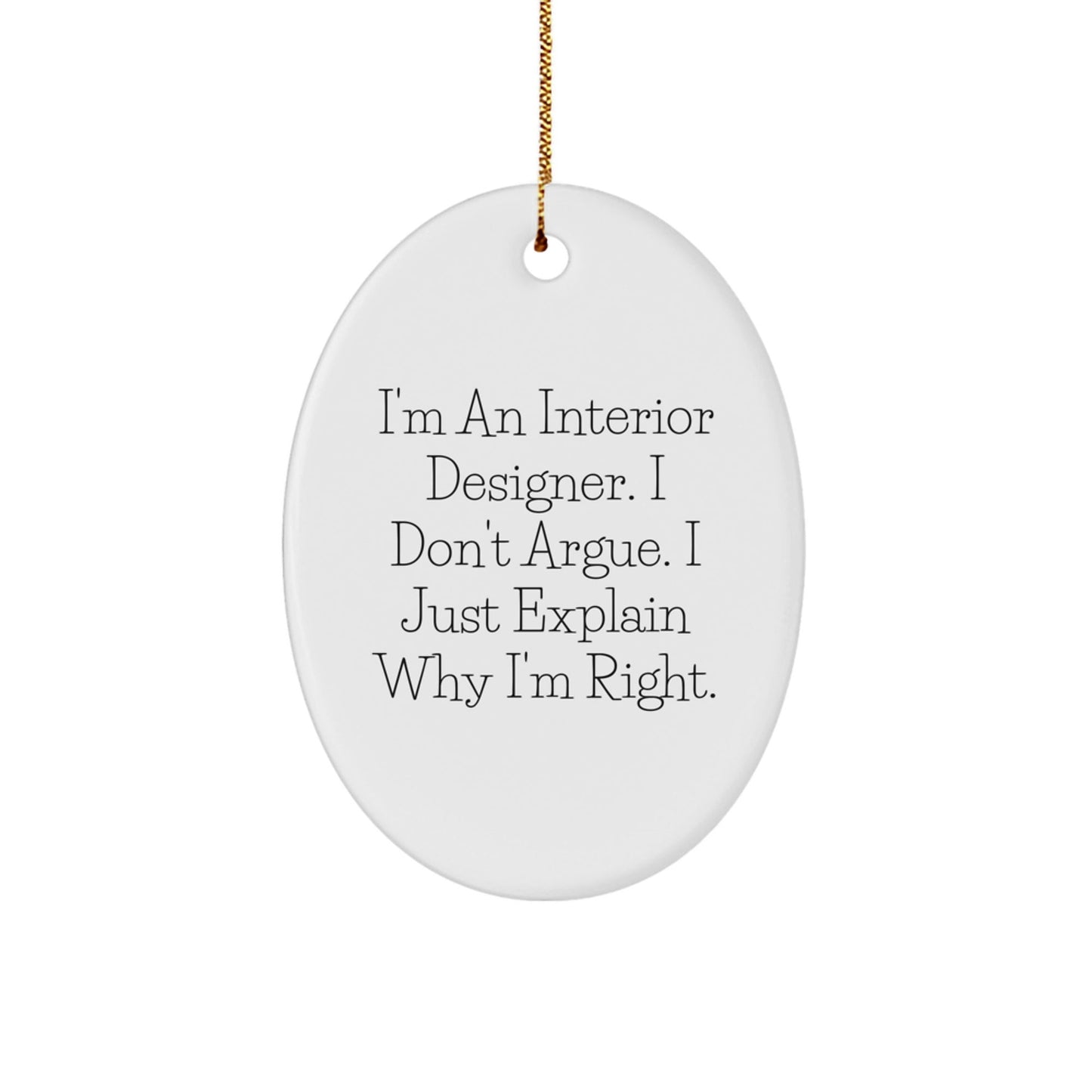 Funny Interior Designer Oval Ornament Gifts from Friends and Family for Christmas Unique Presents - The Buy Boom