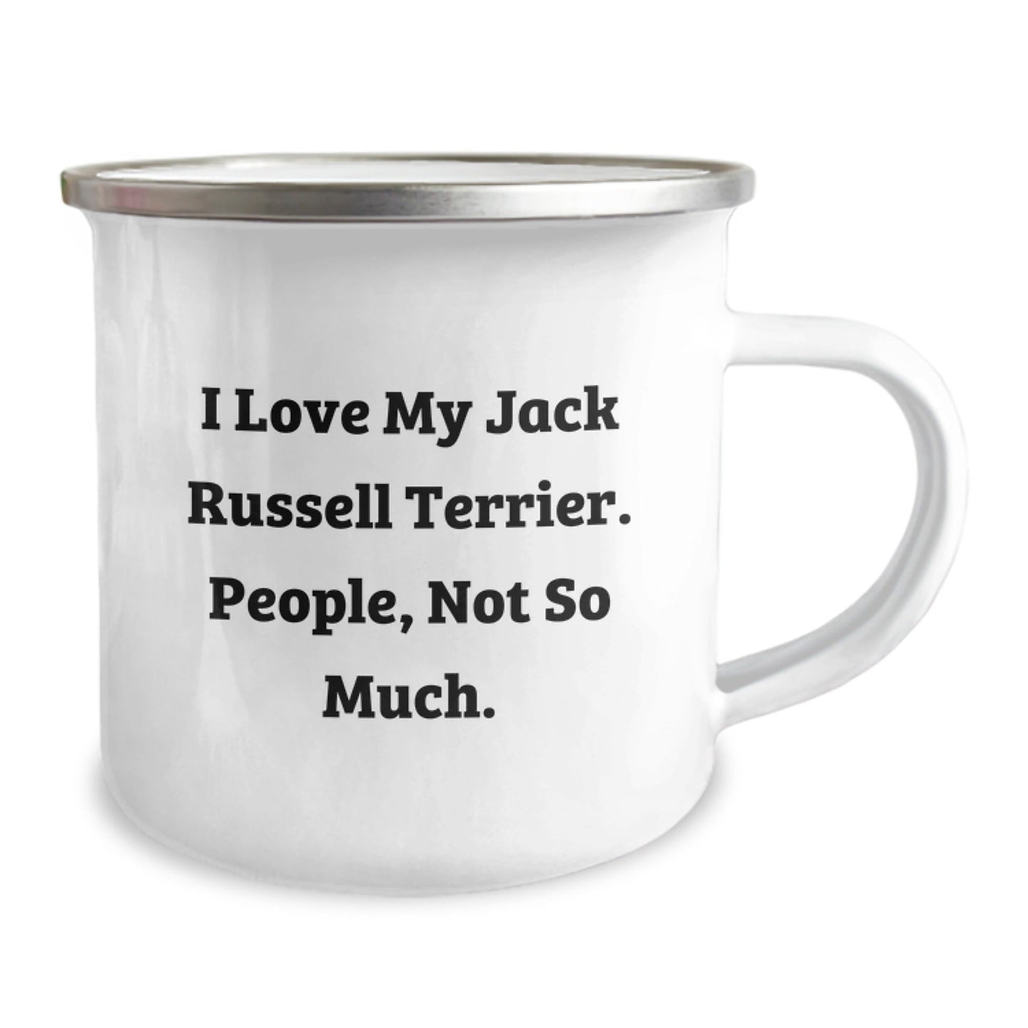 Funny Jack Russell Terrier Dog Gifts for Men, Women, Friends, Coworkers, and Family - I Love My Jack Russell Terrier. People, Not So Much. Birthday Camping Mug - The Buy Boom