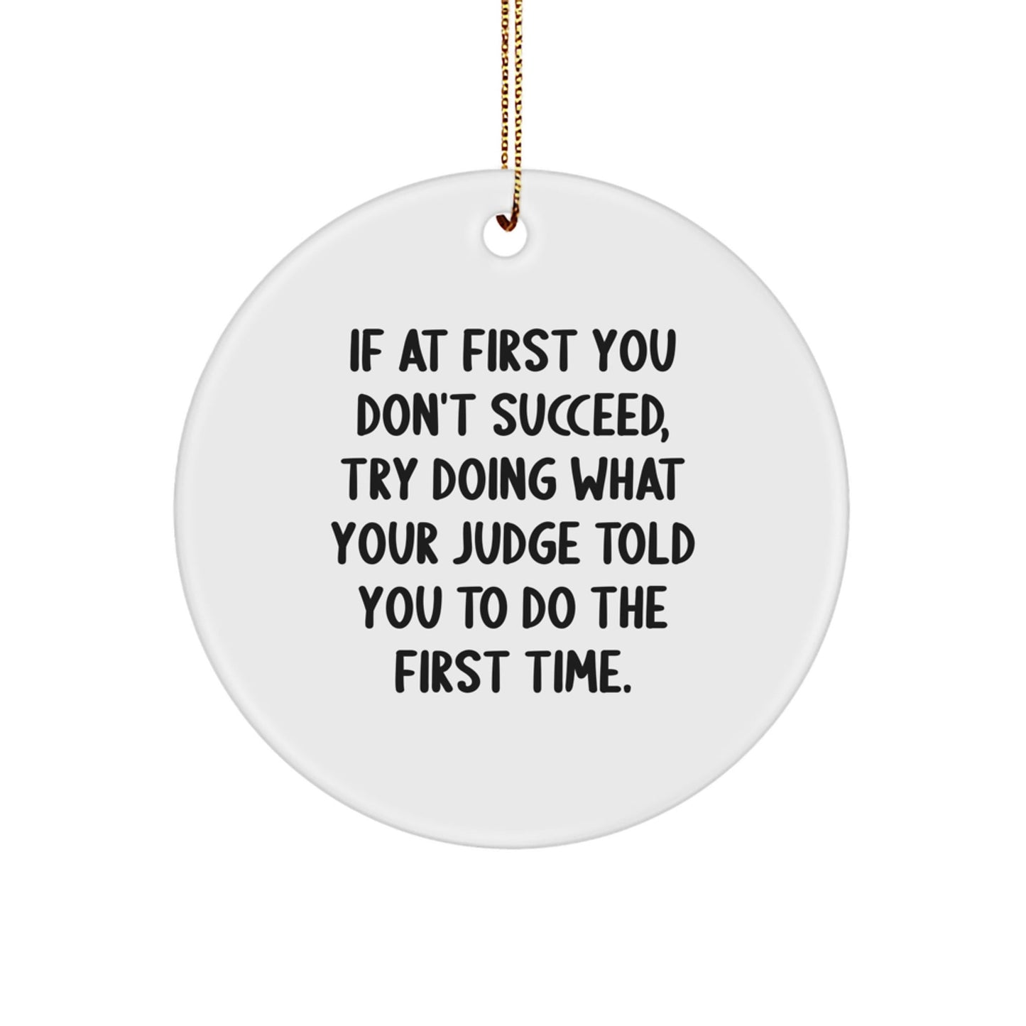 Funny Judge Gifts for Men, Unique Circle Ornaments with Inspirational Quote, Gifts from Friends for Christmas - The Buy Boom