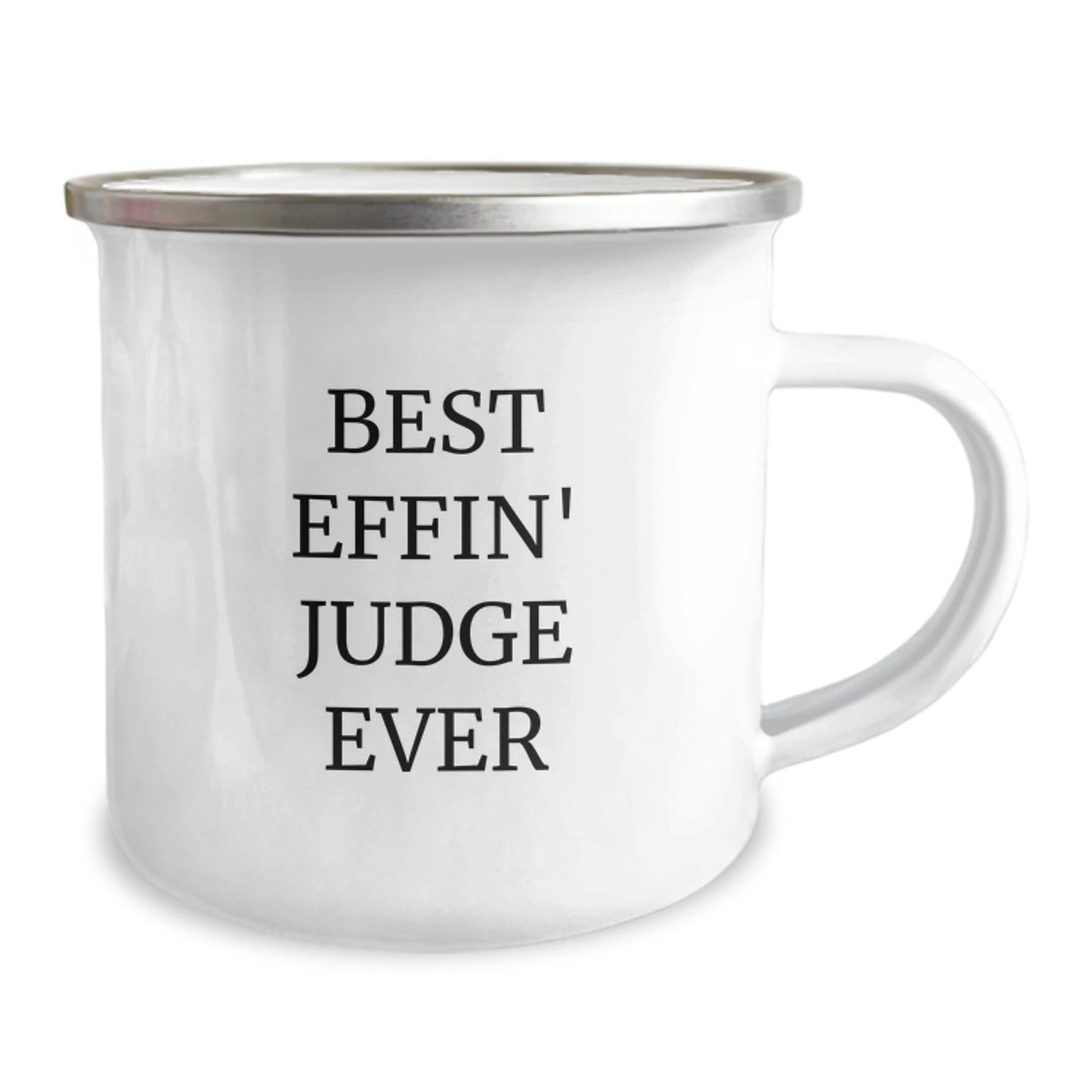 Funny Judge Gifts from Friends - Best Effin' Judge Ever Christmas Unique Judge Mug, 12 oz Stainless Steel Camping Mug - The Buy Boom