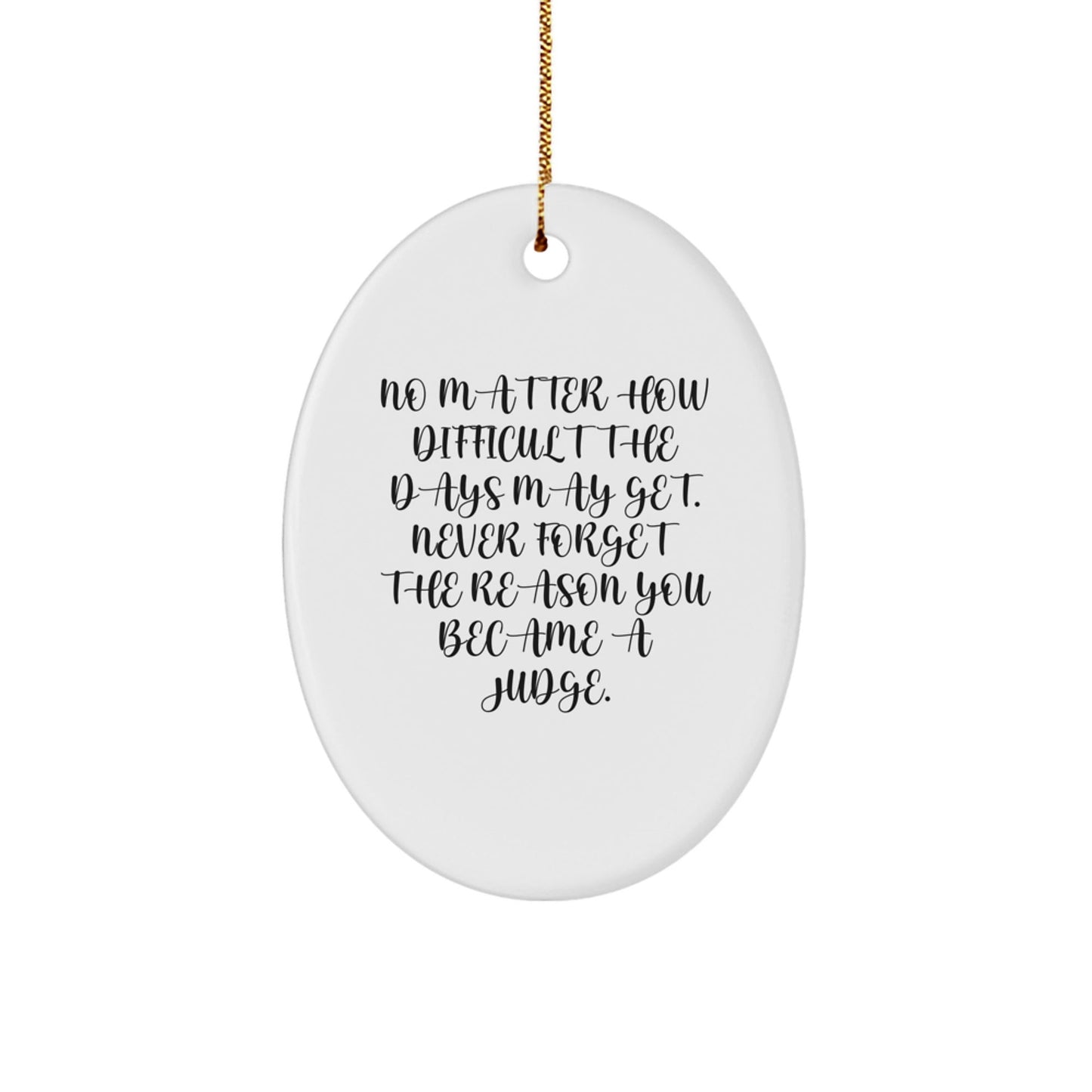 Funny Judge Oval Ornament Gifts from Men to Friends, Gifts for Judge, Oval Shaped Judge Christmas Unique Gifts - The Buy Boom