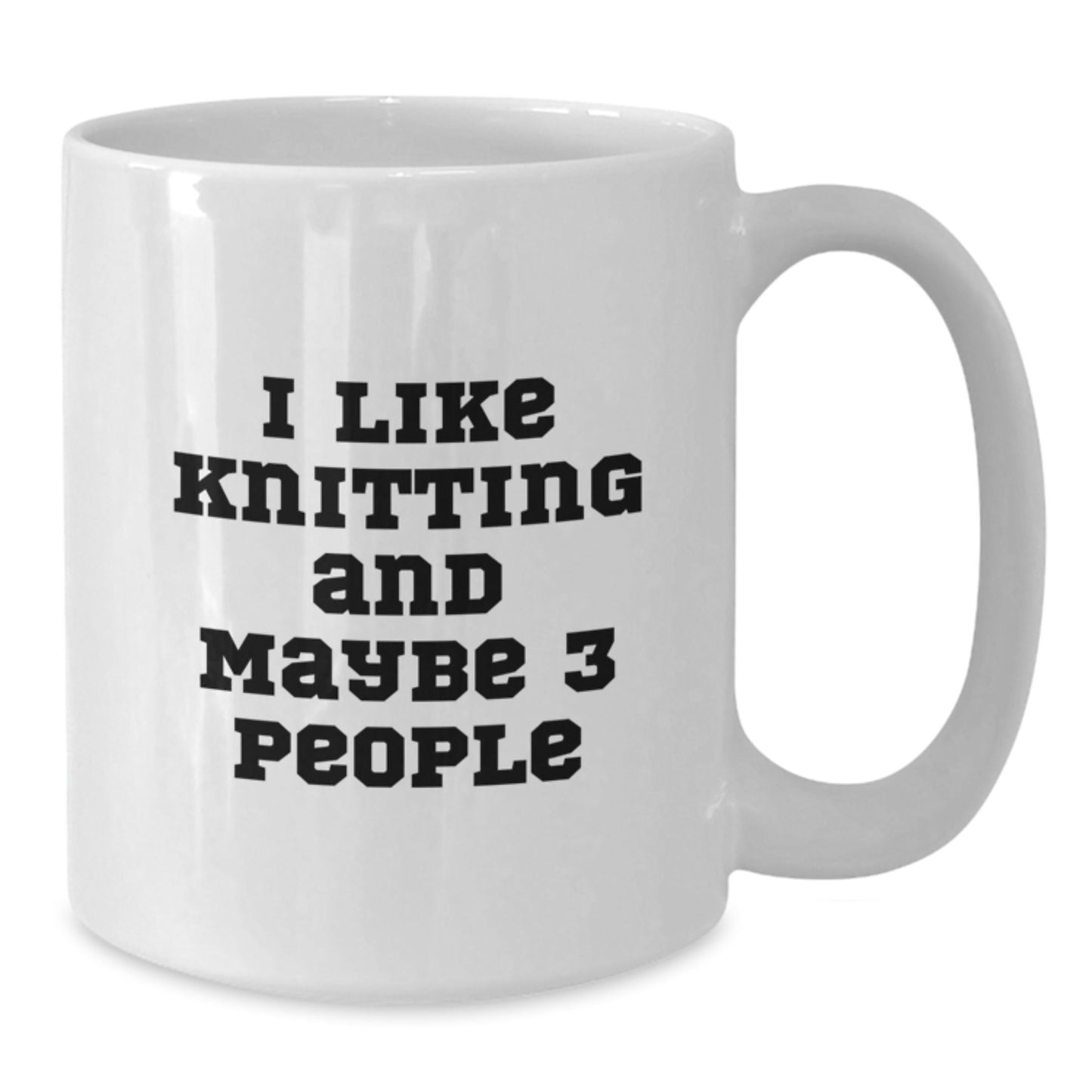 Funny Knitting Gifts for Men, Women, or Friends - White Coffee Mug with I Like Knitting And Maybe 3 People Quote - Unique Christmas Unique Gifts from Family - The Buy Boom
