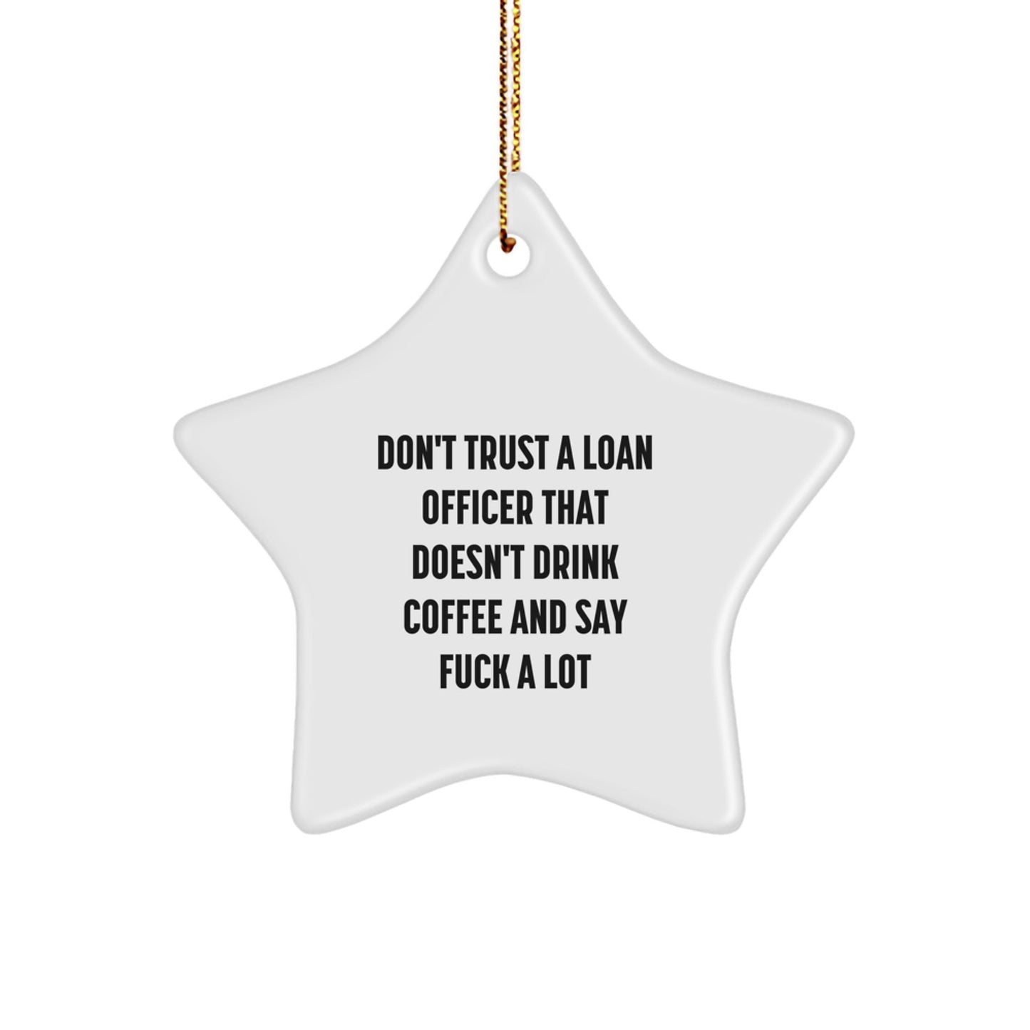 Funny Loan Officer Gifts from Friends Unique Star Ornament for Loan Officer Christmas - The Buy Boom