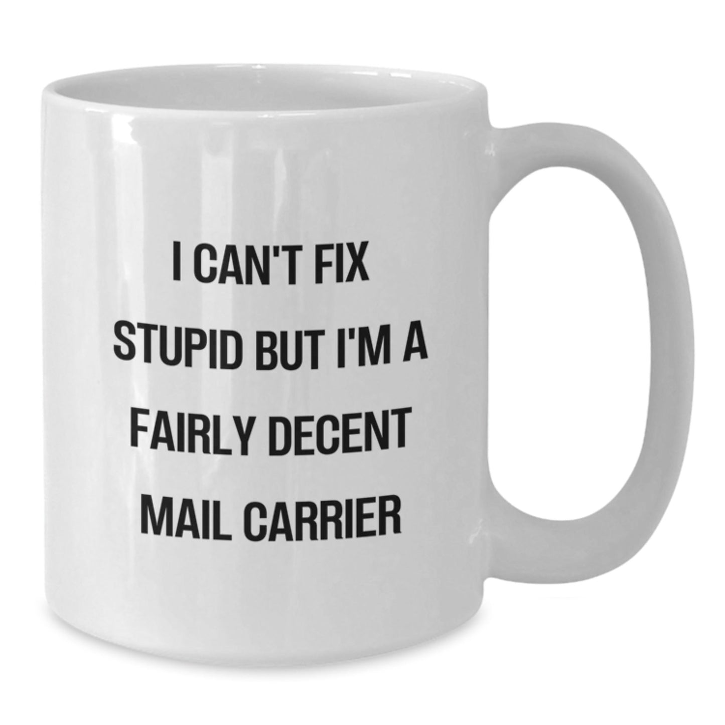 Funny Mail Carrier White Coffee Mug, Gifts for Mail Carrier Friends and Family, Christmas Unique Gifts from Friends - The Buy Boom