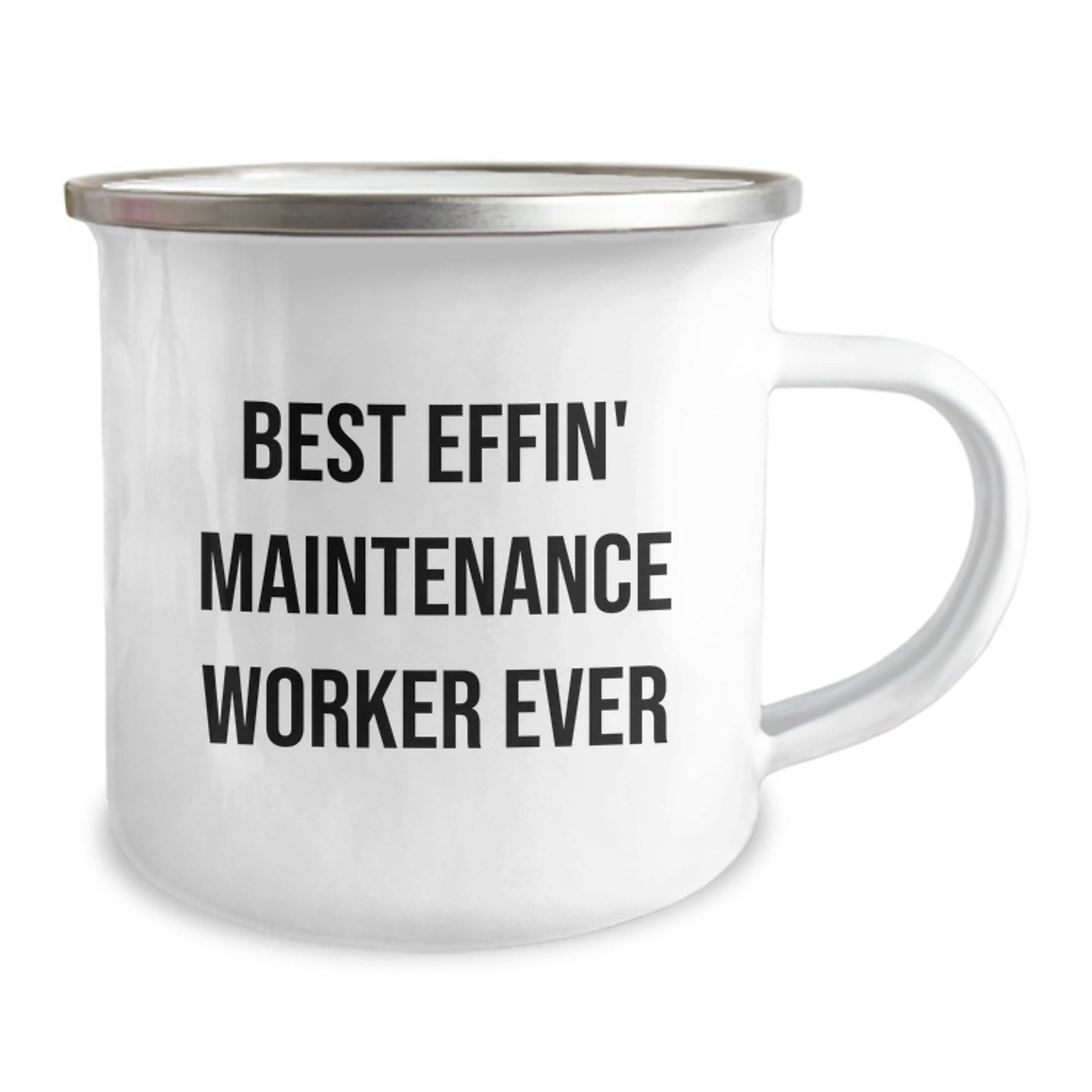 Funny Maintenance Worker Gifts from Men to Maintenance Worker, Unique Camping Mug for Christmas Unique Gifts, Best Effin' Maintenance Worker Ever Quote - The Buy Boom