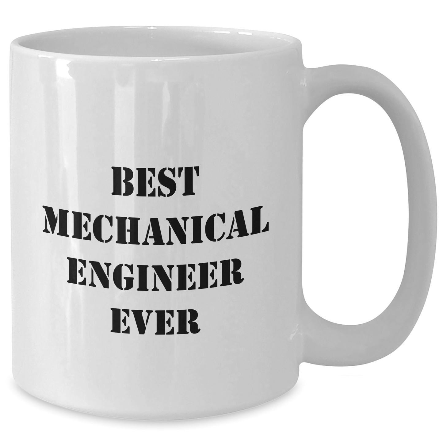 Funny Mechanical Engineer Gifts, 'Best Mechanical Engineer Ever' Quote on White Coffee Mug - Gifts from Friends to Family - The Buy Boom