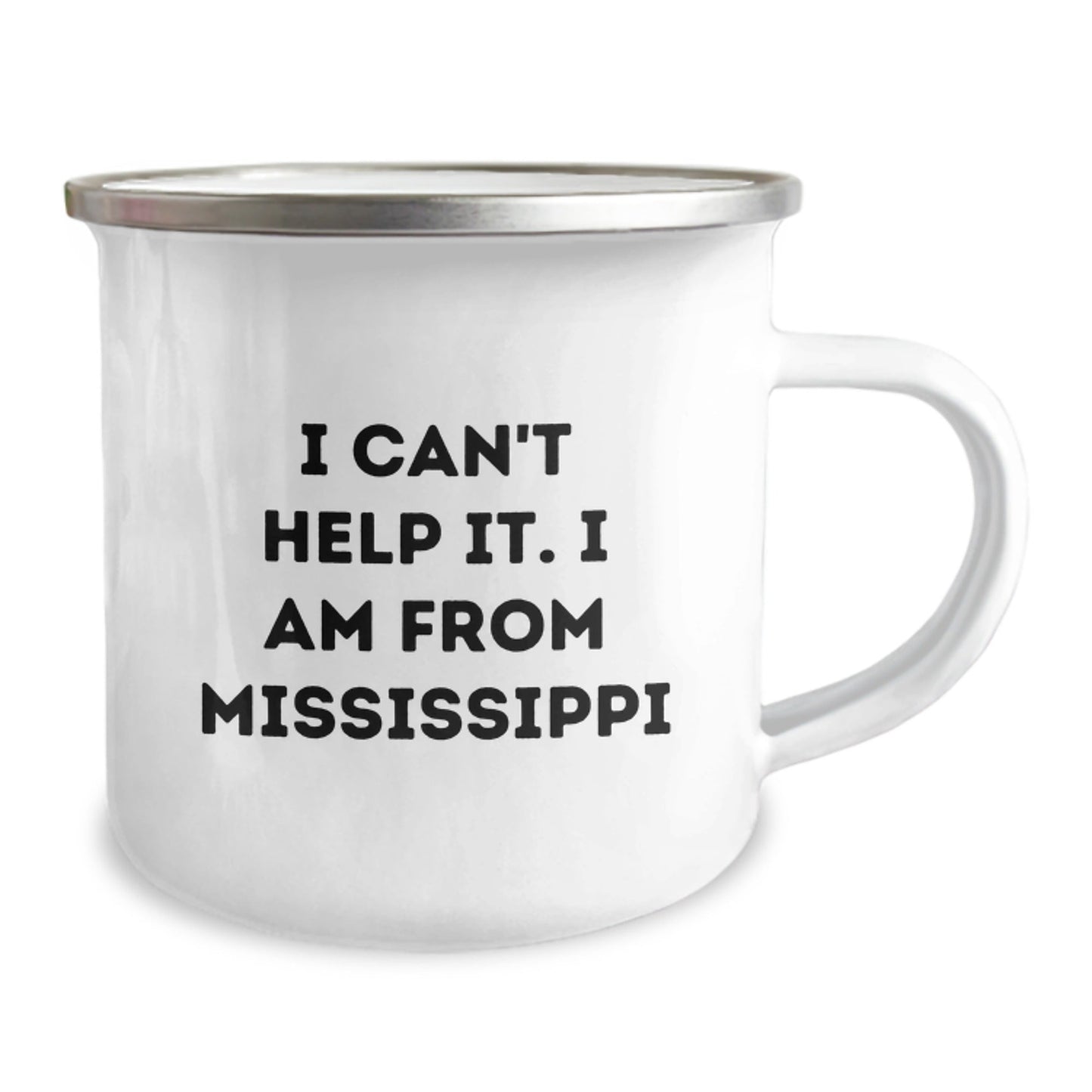Funny Mississippi Gifts from Friends, I Can't Help It. I Am From Mississippi, Camping Mug for Mississippi Lovers on Christmas Morning - The Buy Boom