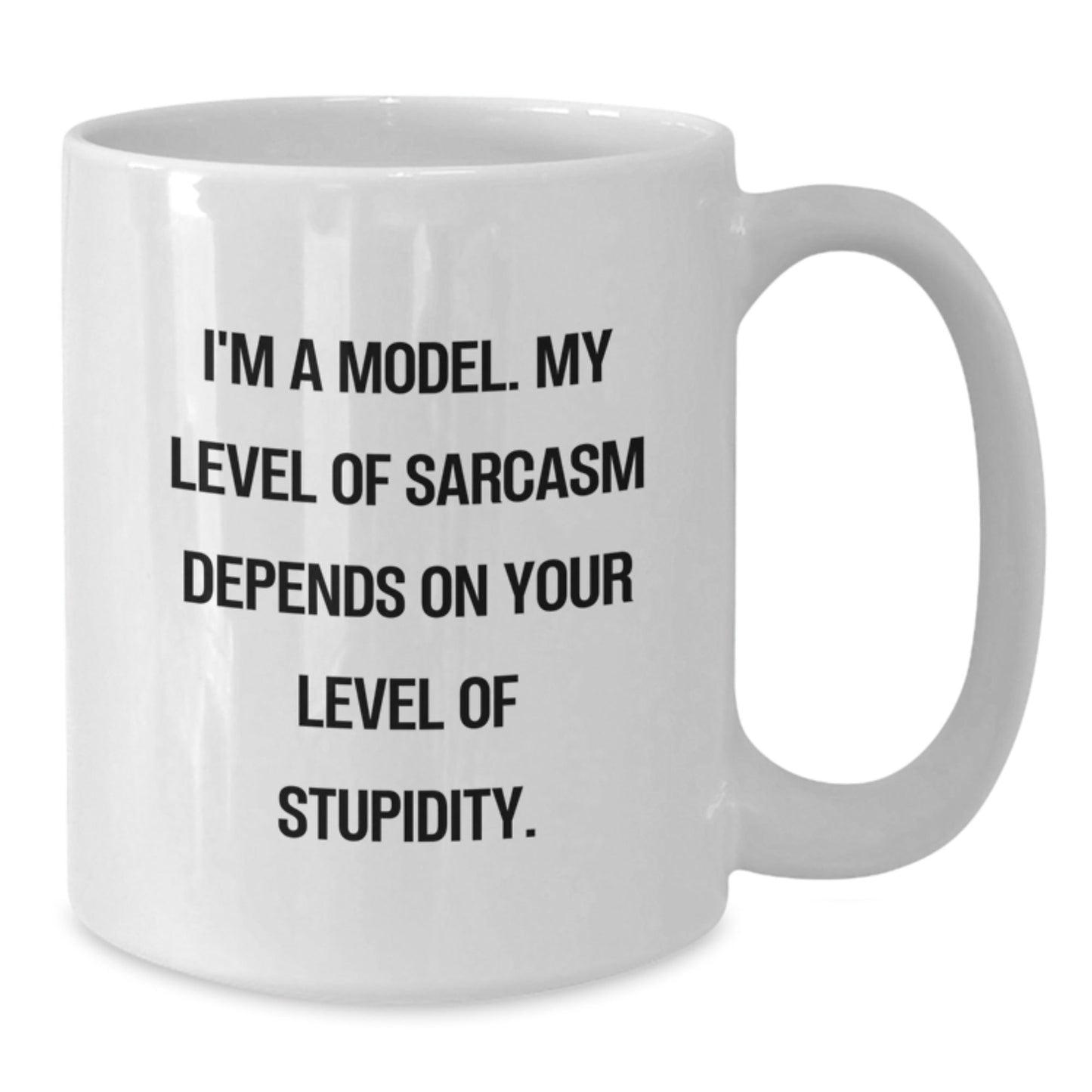 Funny Model Gifts from Friends for Model Enthusiasts, White Coffee Mug with Sarcasm Quote, Graduation Unique Gifts - The Buy Boom