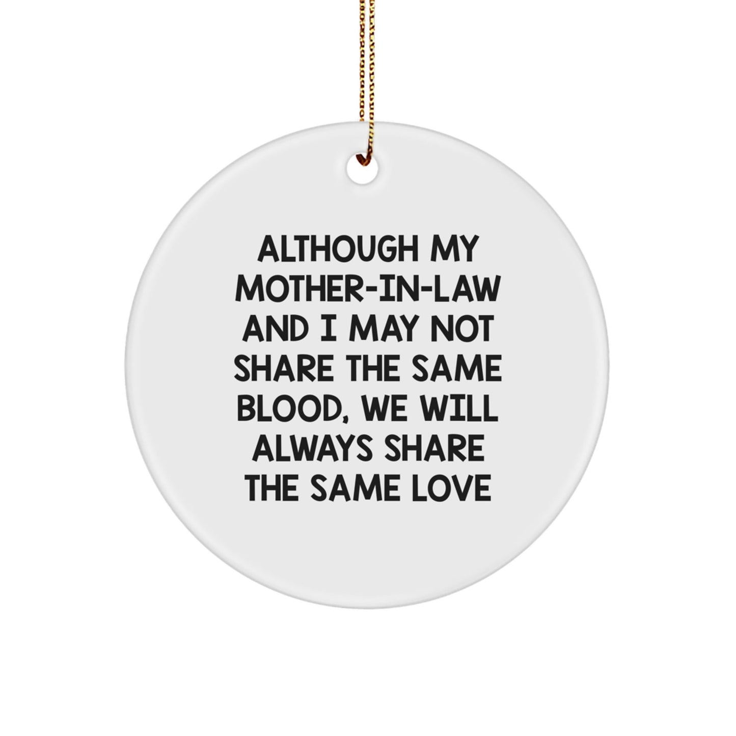 Funny Mom - in - law Circle Ornament Gifts from Men, Women, Family for Mom - in - law - Christmas Unique Gifts - The Buy Boom