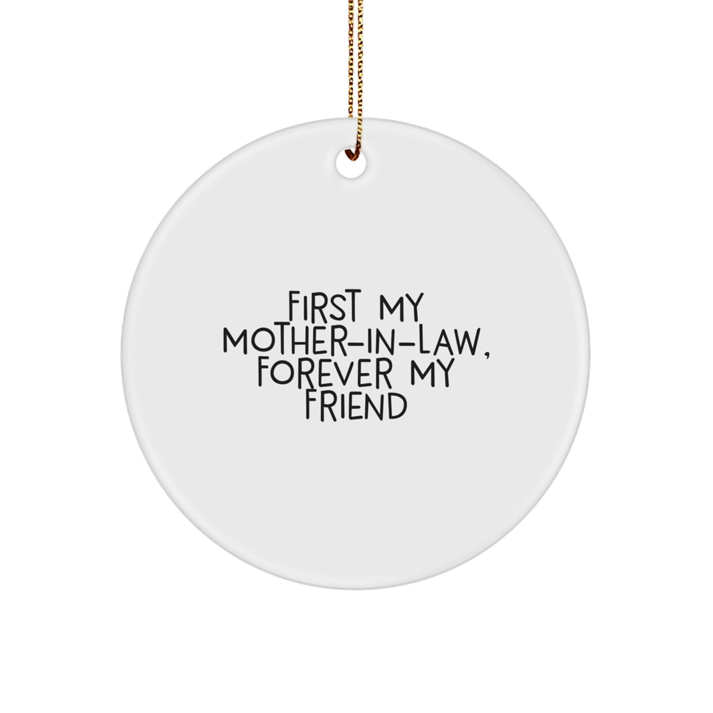 Funny Mom - in - law Quotes Circle Ornament, Gifts for Mom - in - laws from Family, Christmas Unique Ornaments - The Buy Boom