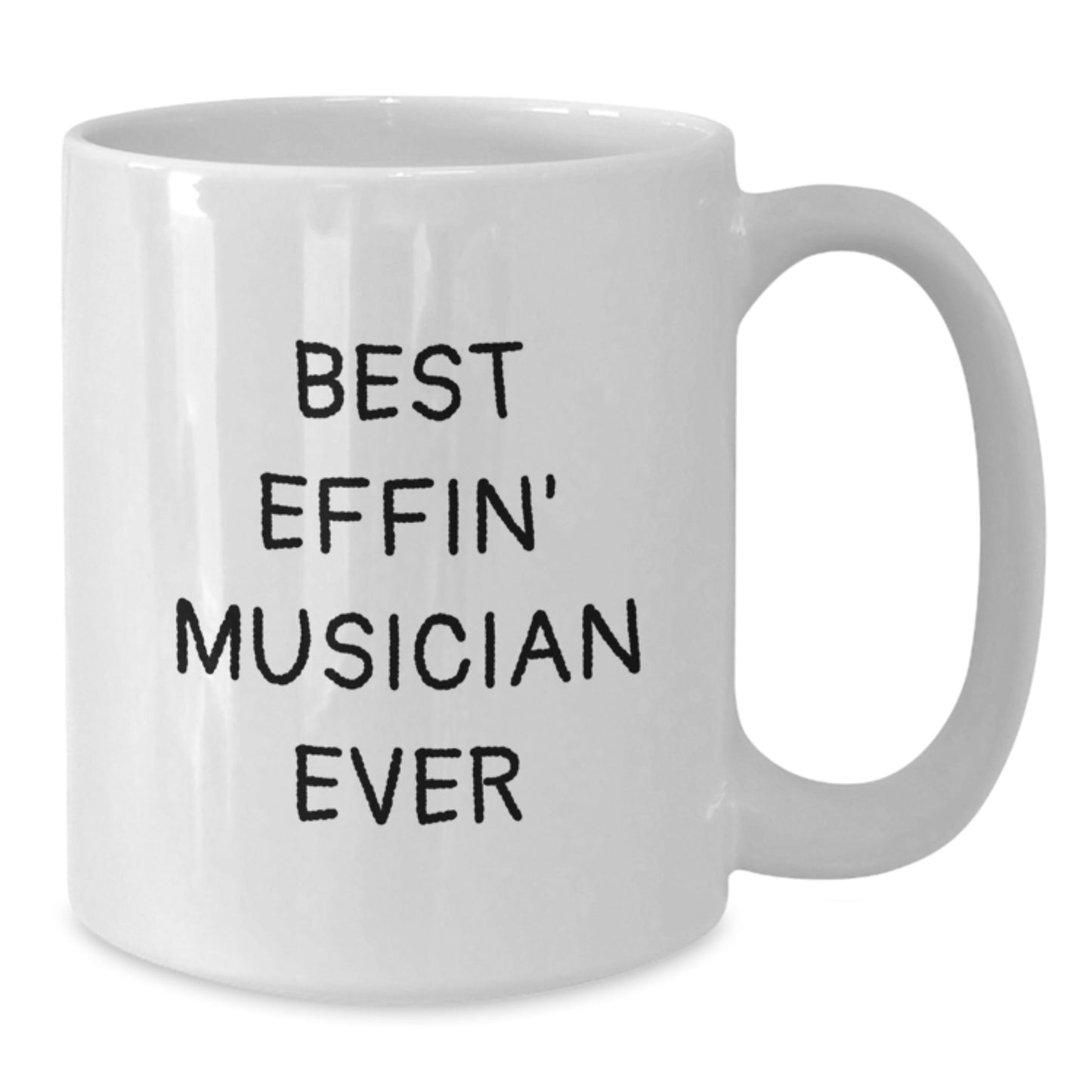 Funny Musician Gifts from Friends for Graduation, Best Effin' Musician Ever White Coffee Mug - The Buy Boom