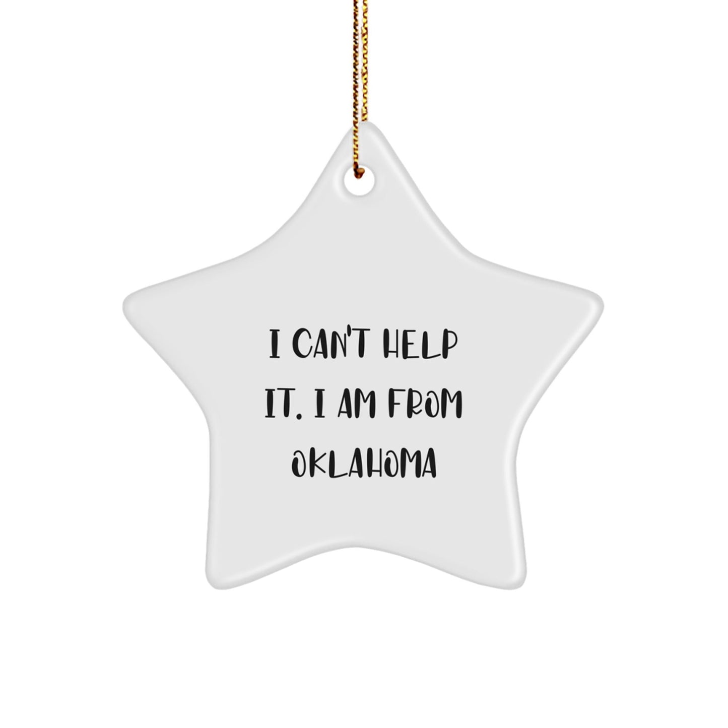 Funny Oklahoma Christmas Unique Gifts from Friends and Family with I'm From Oklahoma Star Ornament - The Buy Boom