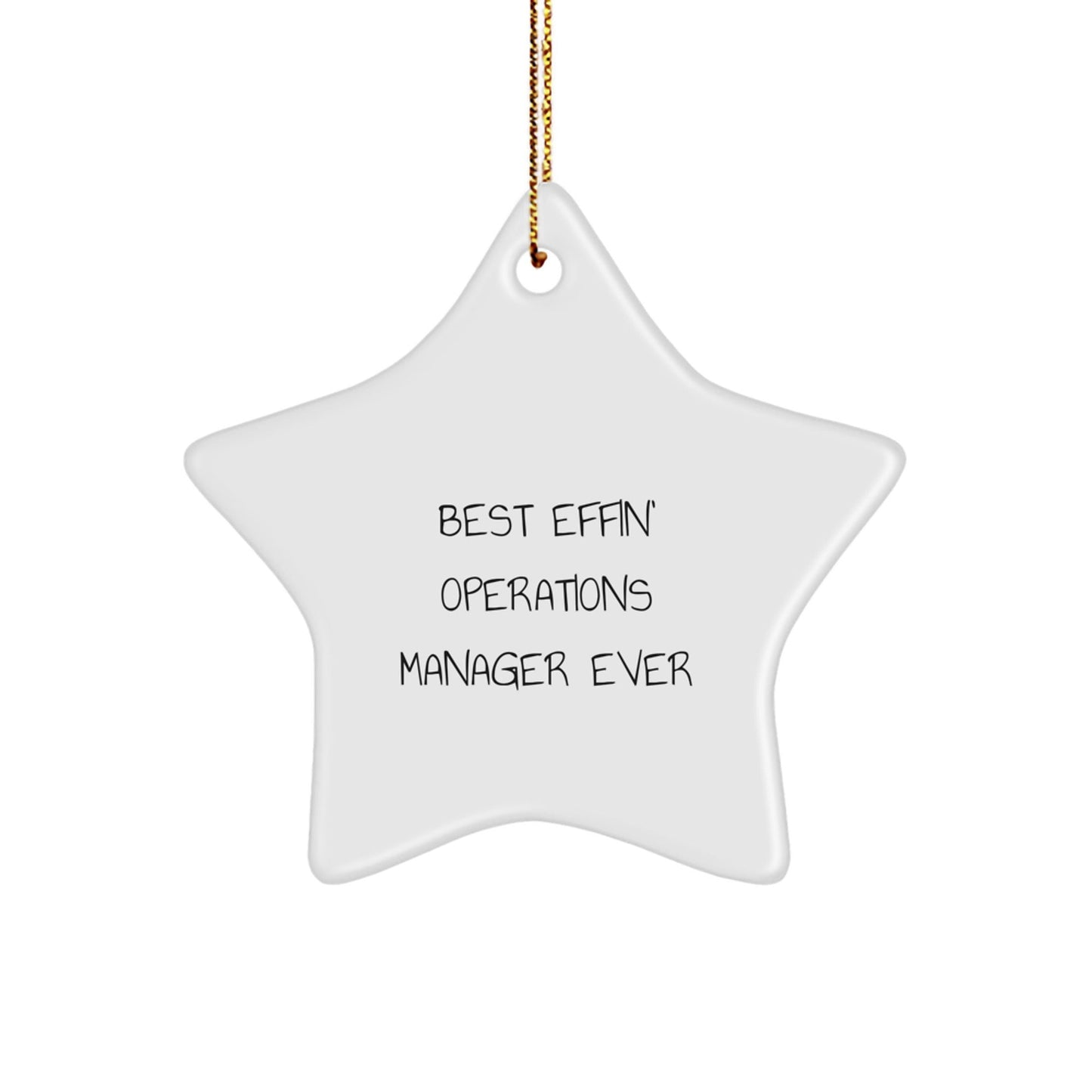 Funny Operations Manager Star Ornament, Best Effin' Star Shaped Decor, Christmas Unique Gifts for Men, Women, Coworkers, Family, Friends - The Buy Boom