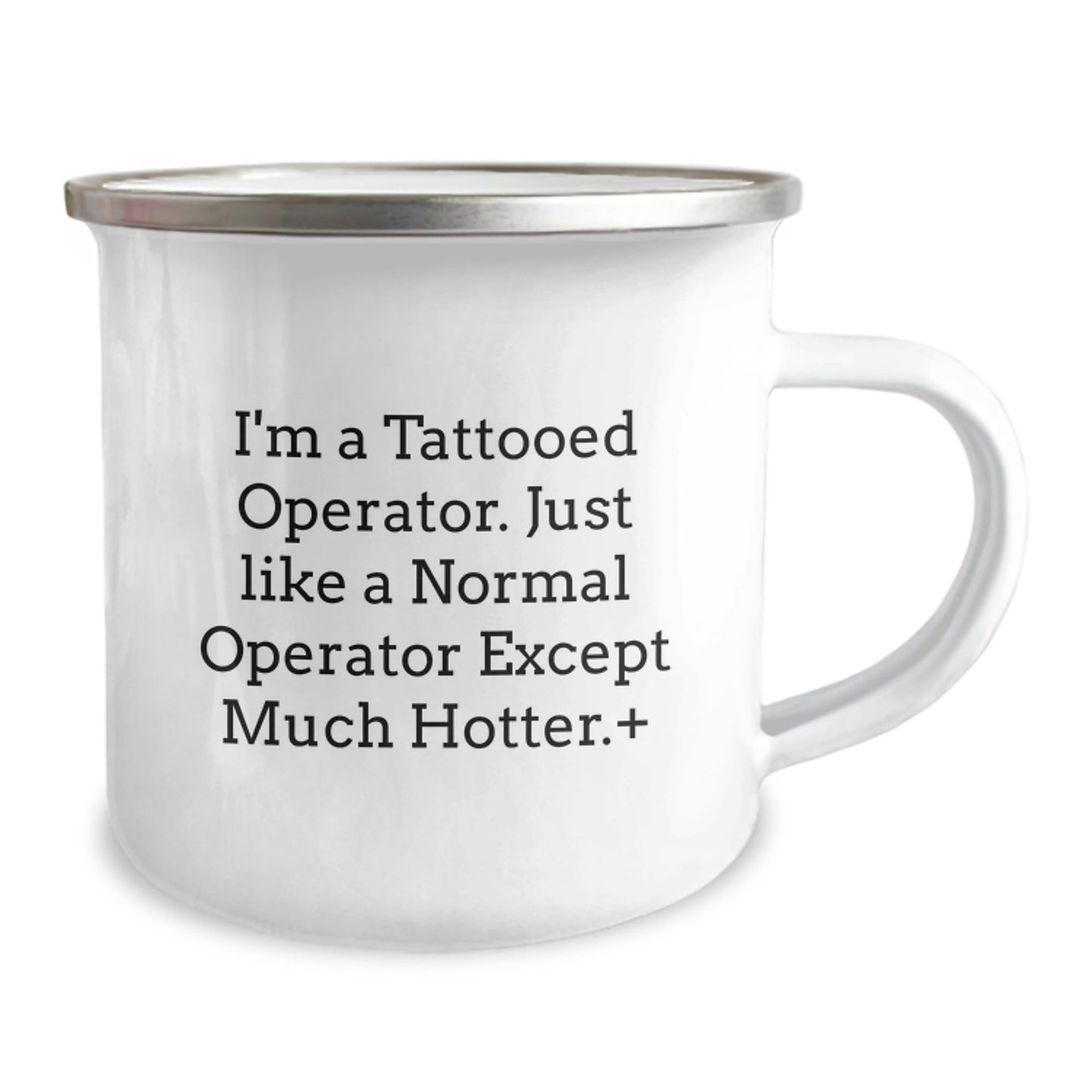 Funny Operator Camping Mug Gifts from Friends to Operator, Unique Operator Christmas Unique Gifts, Operator Enthusiast Gifts, Operator Camping Mug, Tattooed Operator - The Buy Boom