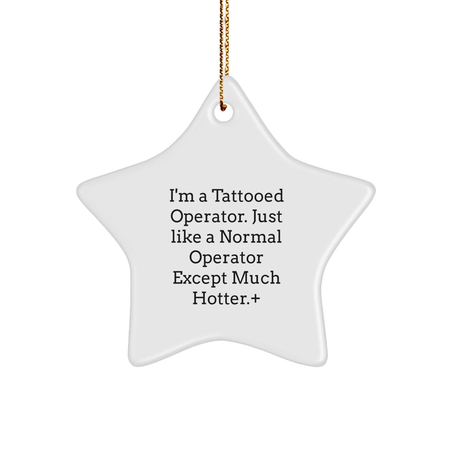 Funny Operator Gifts for Operator Friends, Unique Star Ornaments for Operator Fans, Unique Christmas Unique Gifts from Friends for Operator - The Buy Boom