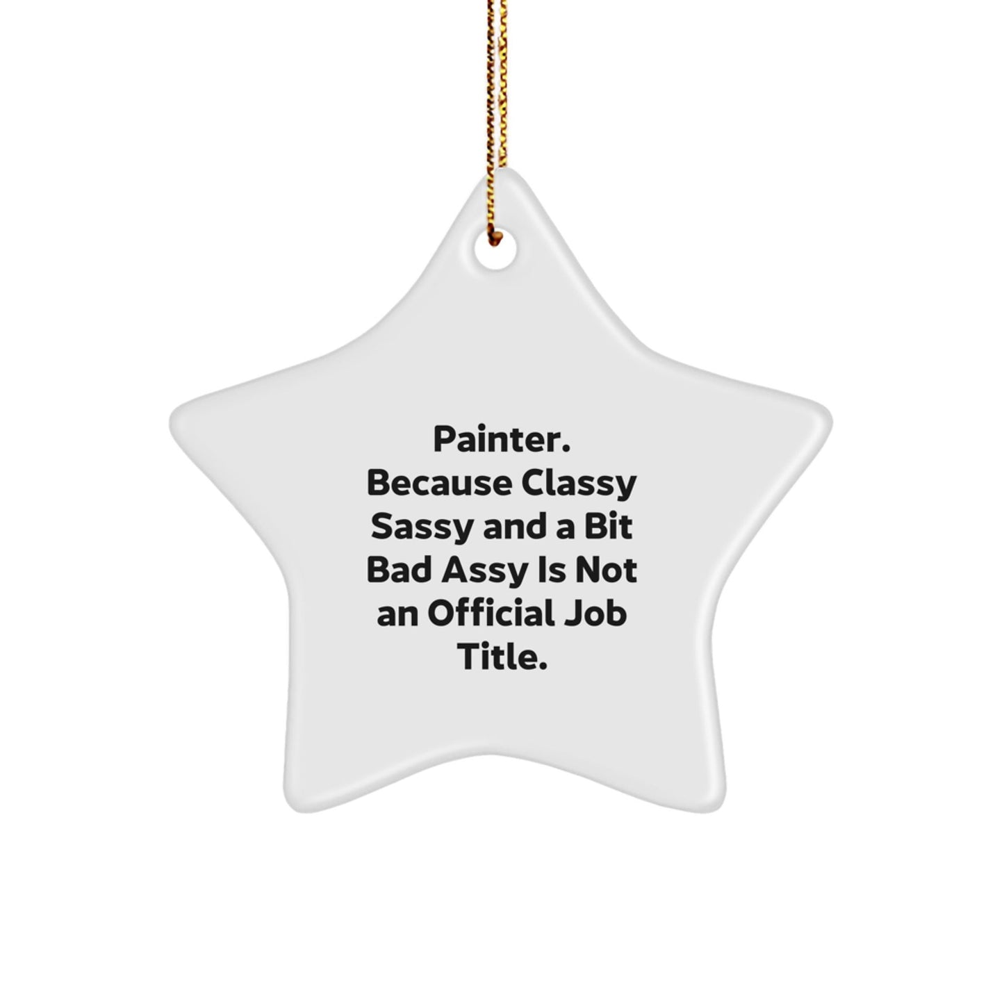 Funny Painter Star Ornament for Painter Gifts, Christmas Unique Gifts from Friends, Family, Men, Women, Coworkers, or Painter - The Buy Boom