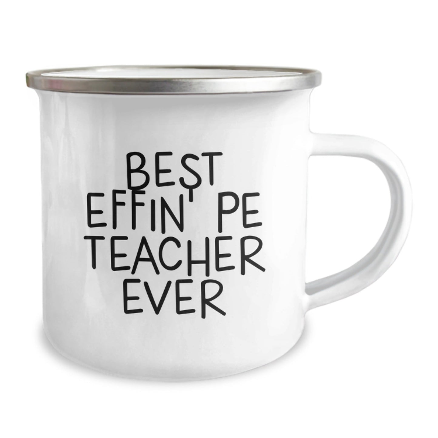 Funny PE Teacher Camping Mug Gifts from Friends and Family for Christmas Unique Presents for Men Women PE Teachers Best Effin' Pe Teacher Ever - The Buy Boom