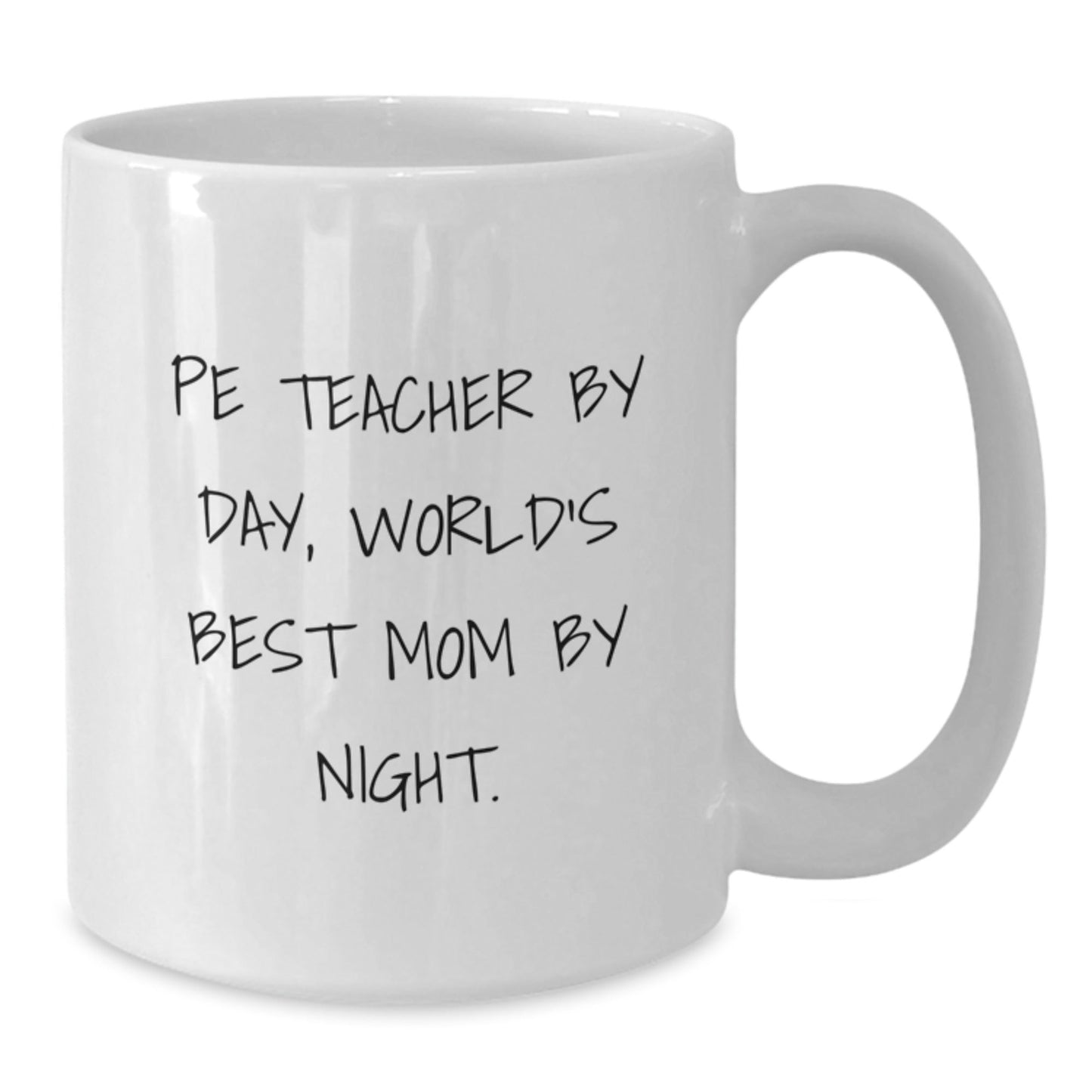 Funny PE Teacher Gifts from Mom to World's Best Mom By Night, Graduation Unique Gifts for PE Teacher, White Coffee Mug - The Buy Boom