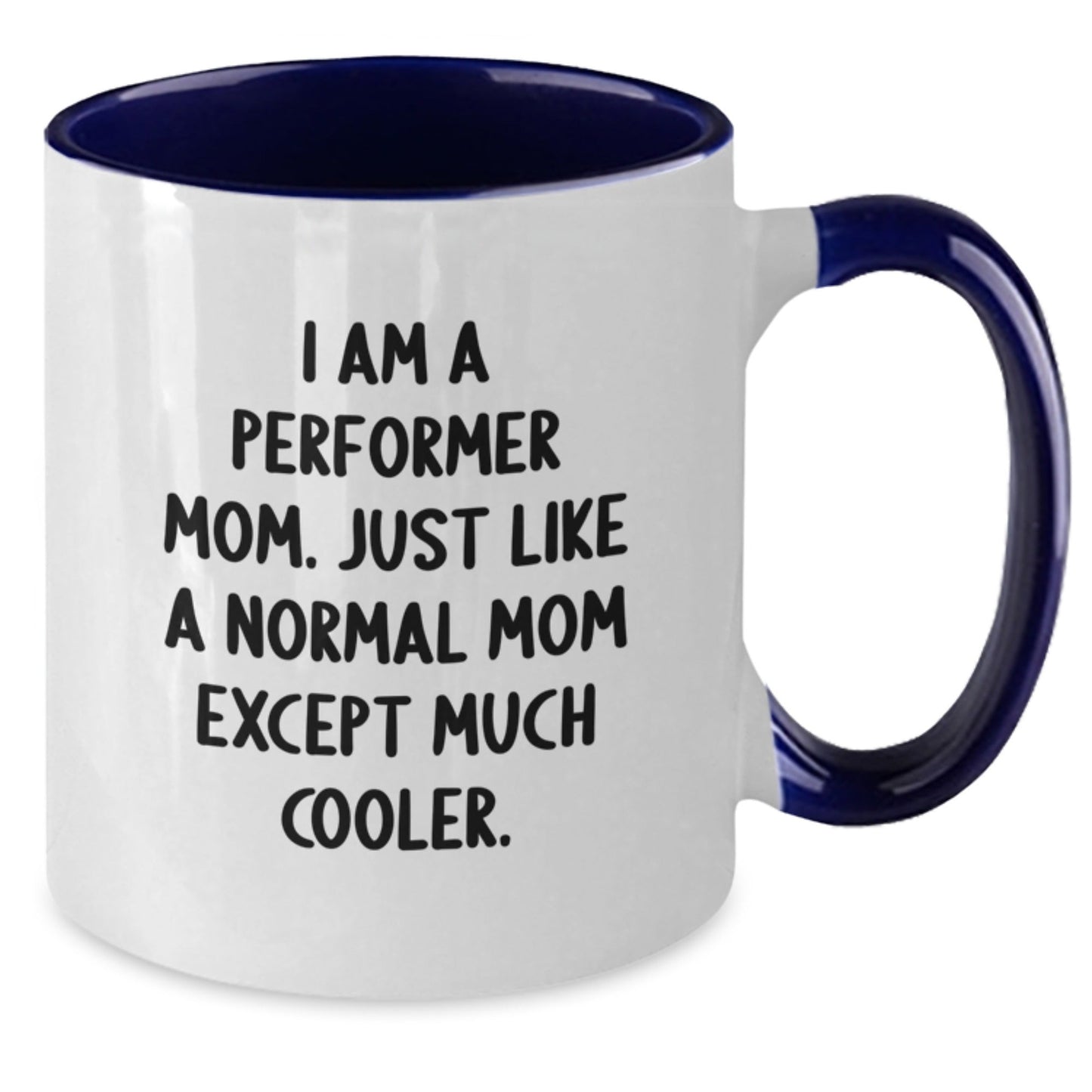 Funny Performer Mom Gifts from Family for Performer Mom, Unique Two Tone Coffee Mug for Christmas - The Buy Boom